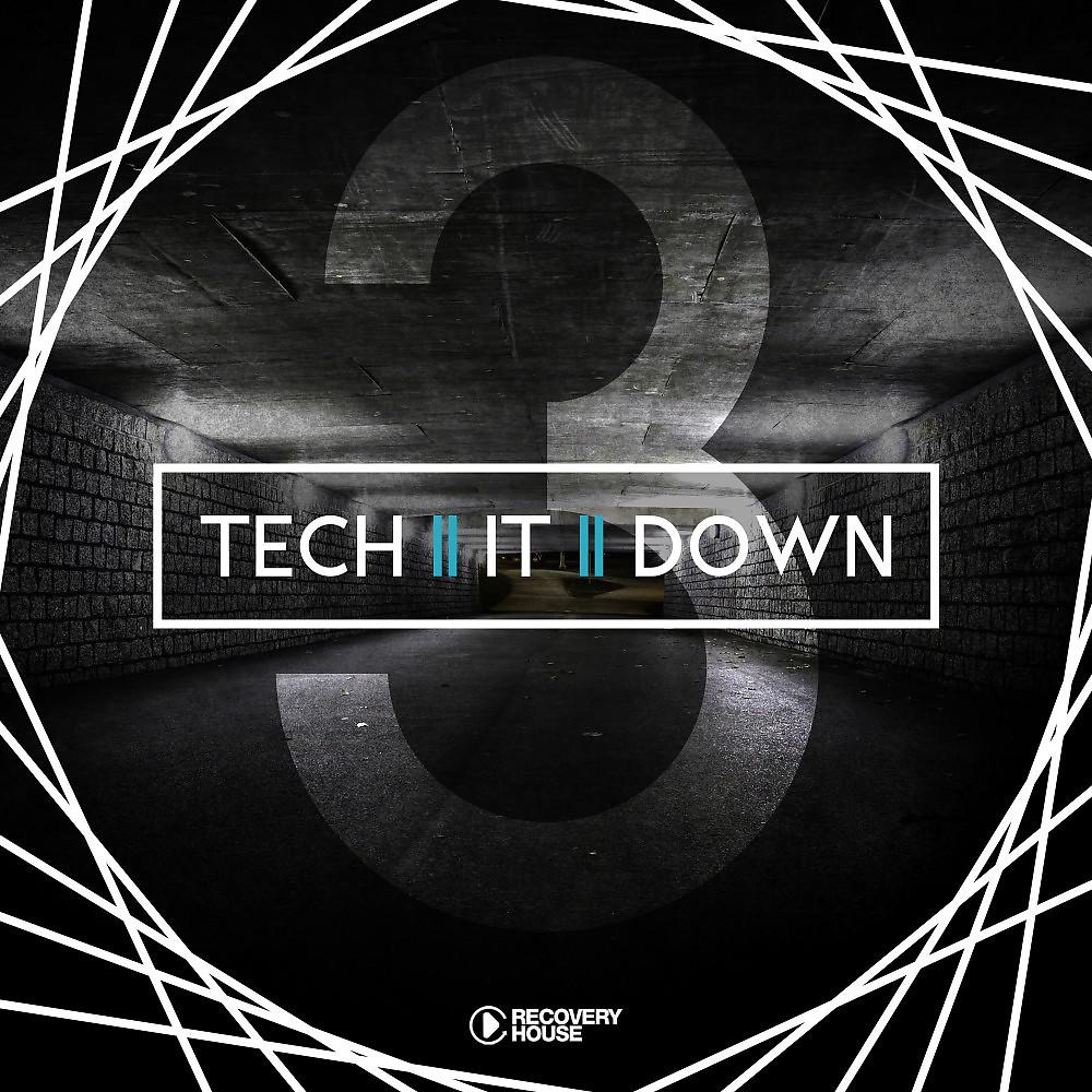 Постер альбома Tech It Down!, Vol. 3