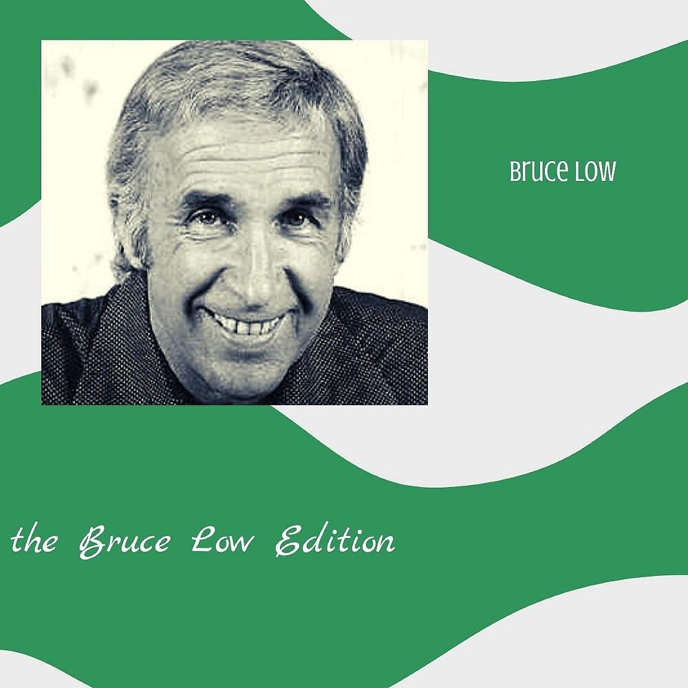 Bruce Low - Crazy Bob