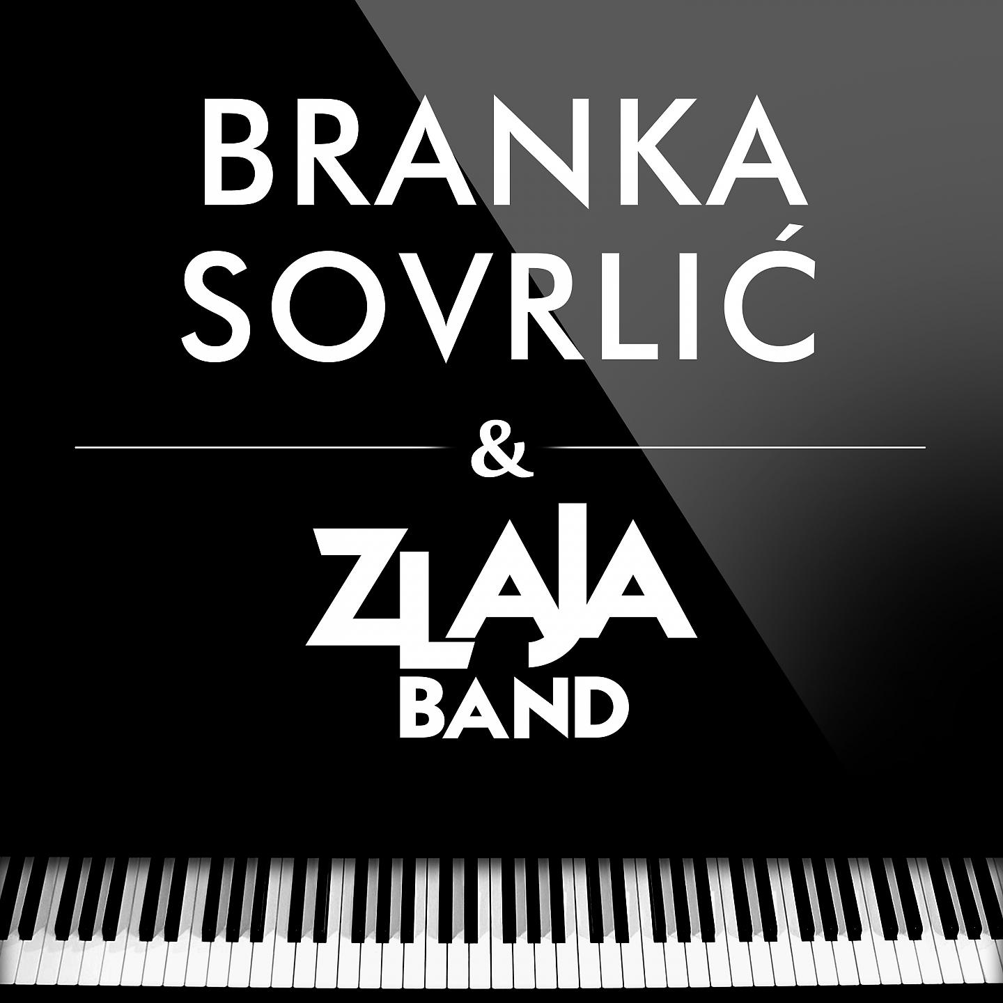 Постер альбома Branka Sovrlic & Zlaja Band
