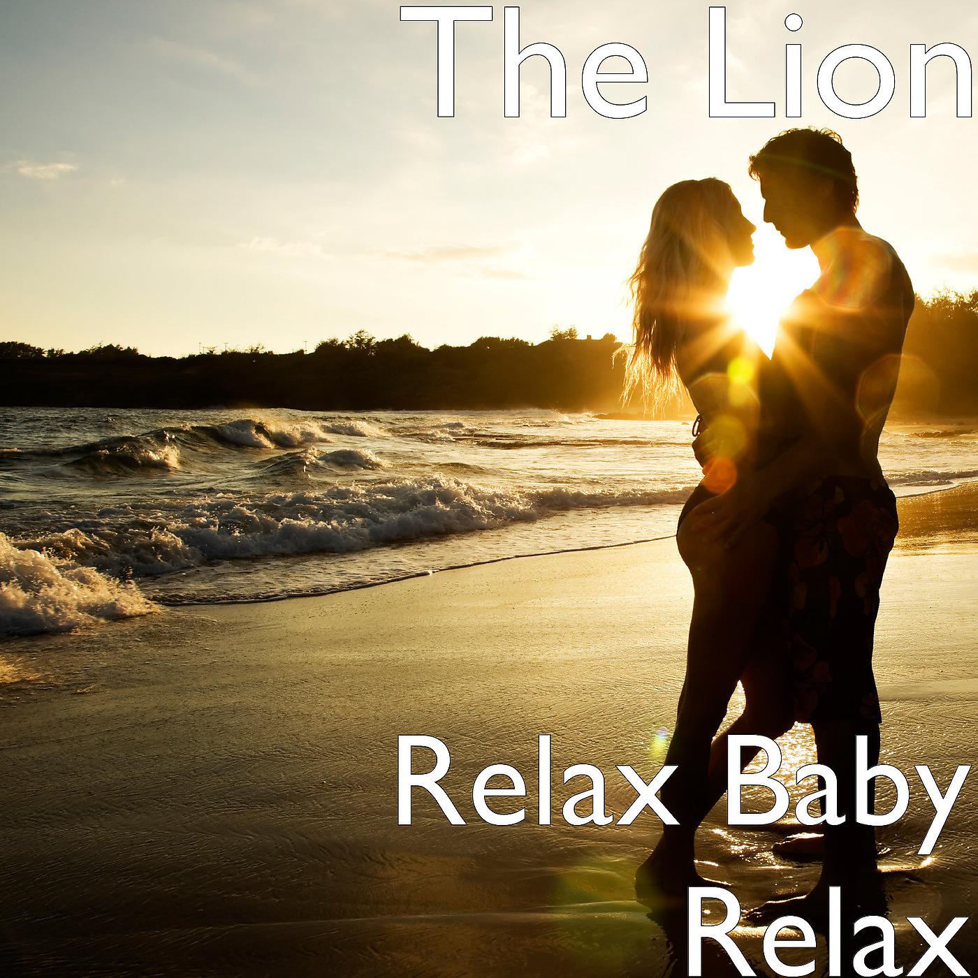 Постер альбома Relax Baby Relax