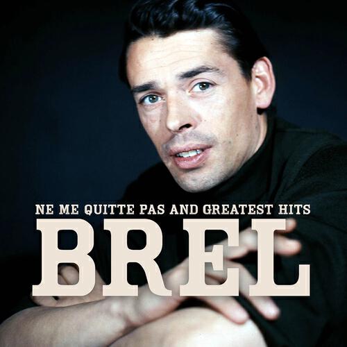 Jacques Brel - Grand Jacques (Remastered Original Version)