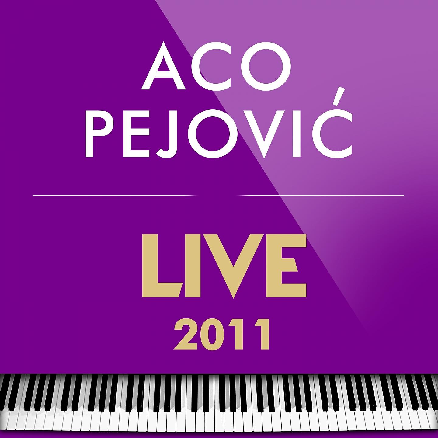 Aco Pejovic - Ako me volis idi od mene-live