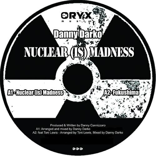 Danny Darko - Nuclear Is Madness (Original Mix)