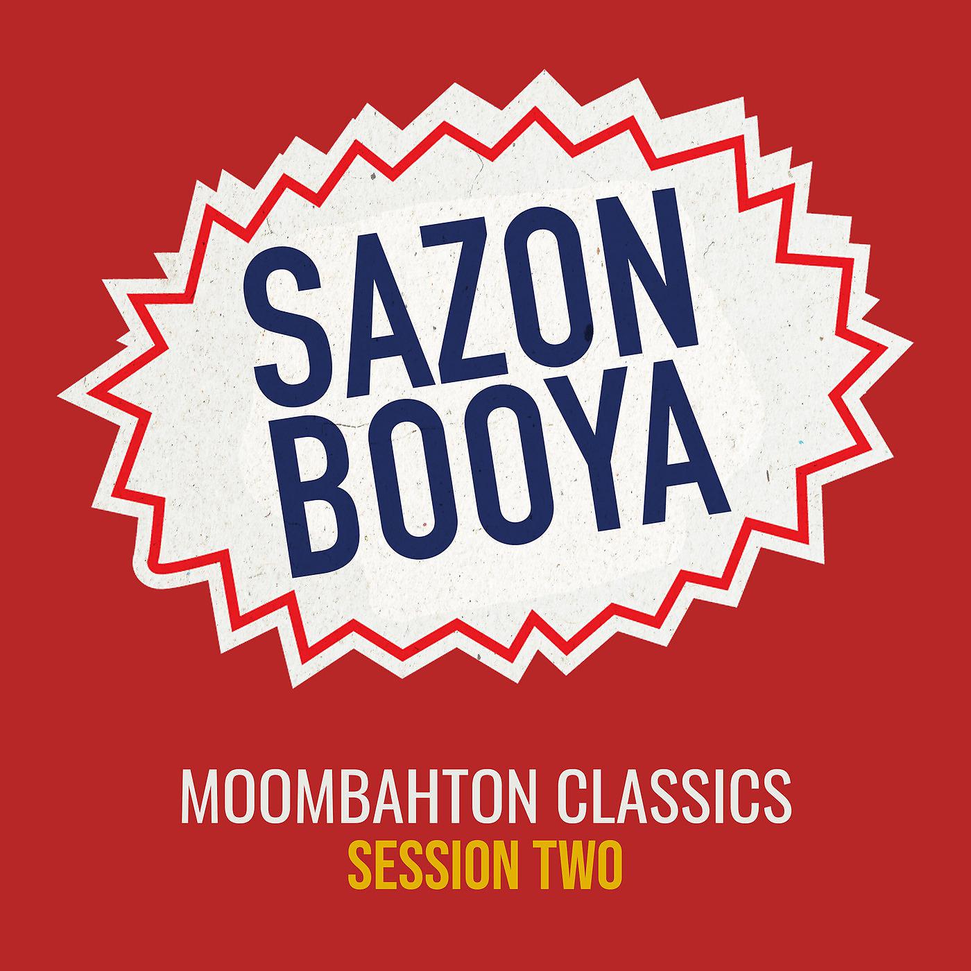 Постер альбома Moombahton Classics - Session Two