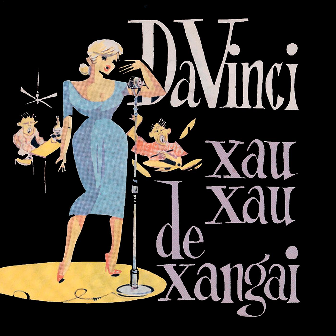 Постер альбома Xau Xau De Xangai