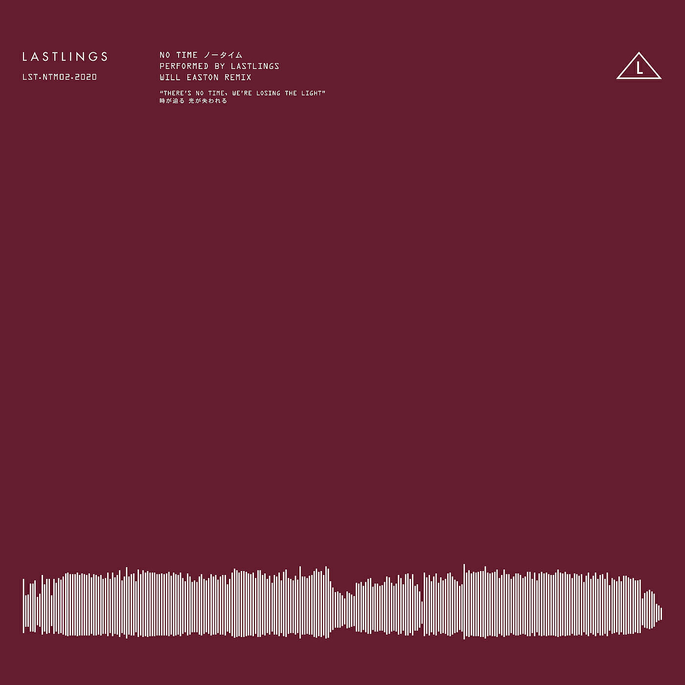 Lastlings - No Time (Will Easton Remix)