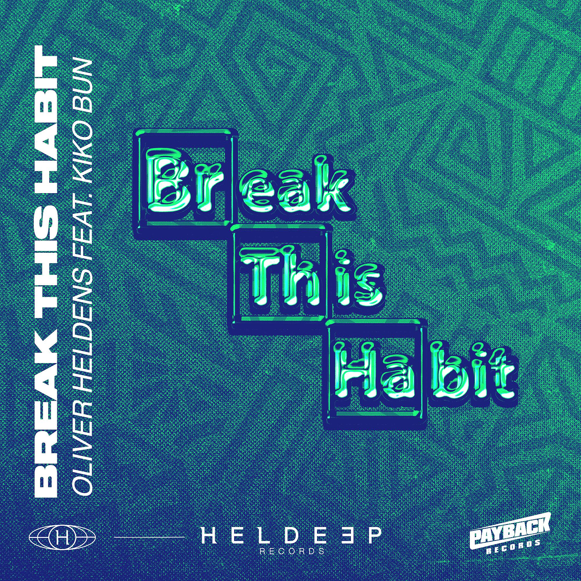Постер альбома Break This Habit (feat. Kiko Bun)