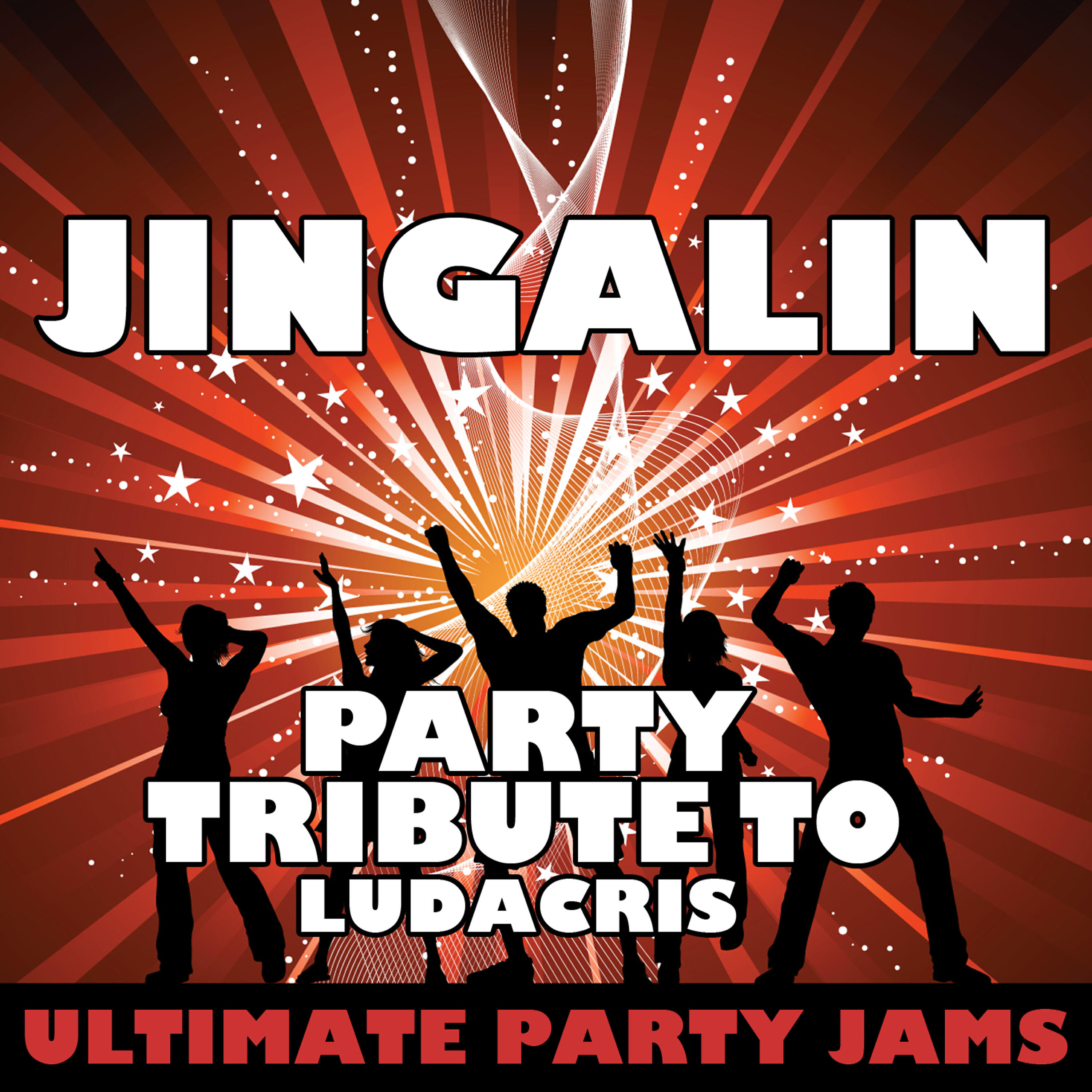 Ultimate Party Jams - Jingalin (Party Tribute to Ludacris)