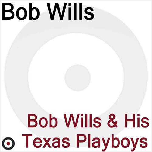 Bob Wills - That's What I Like About the South