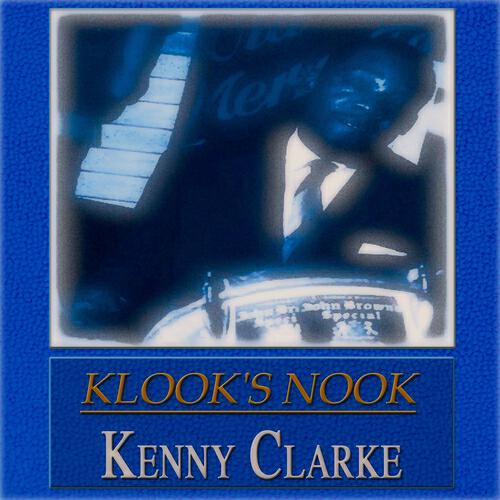 Kenny Clarke - Baggin' the Blues