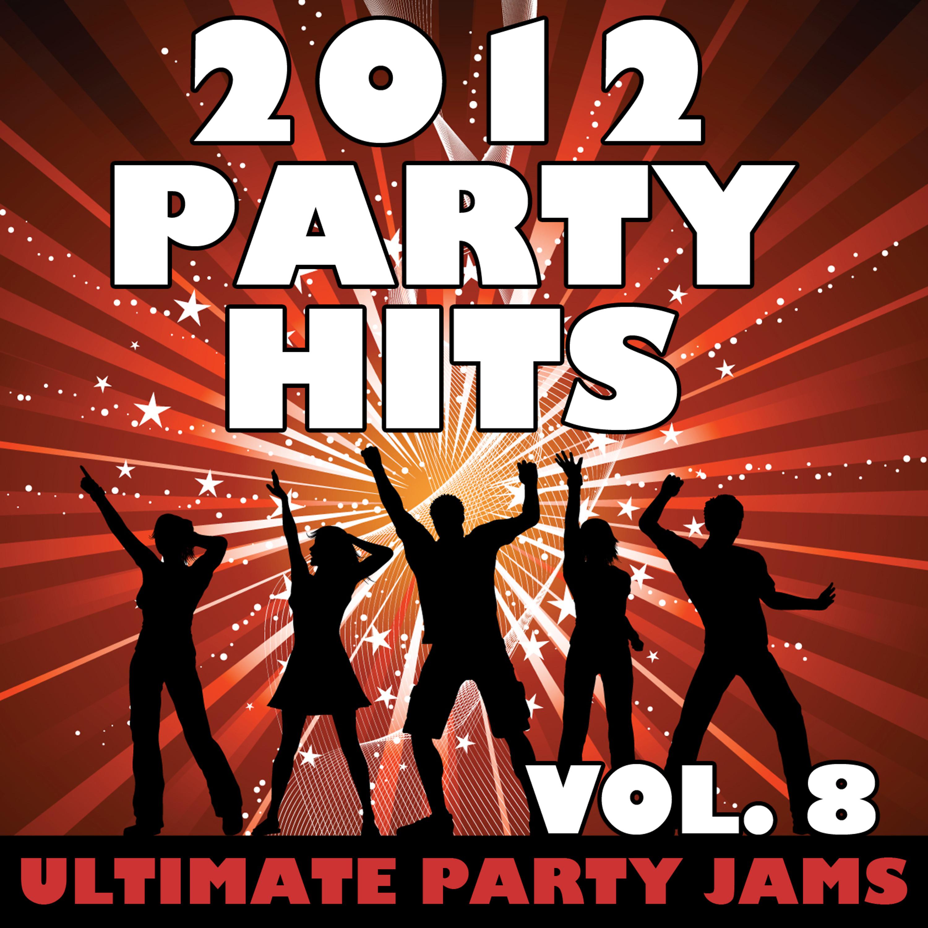 Постер альбома 2012 Party Hits, Vol. 8
