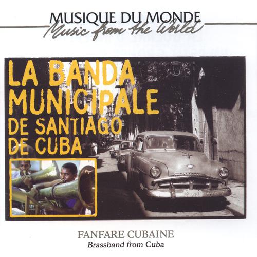 Постер альбома La Banda Municipale de Santiago de Cuba
