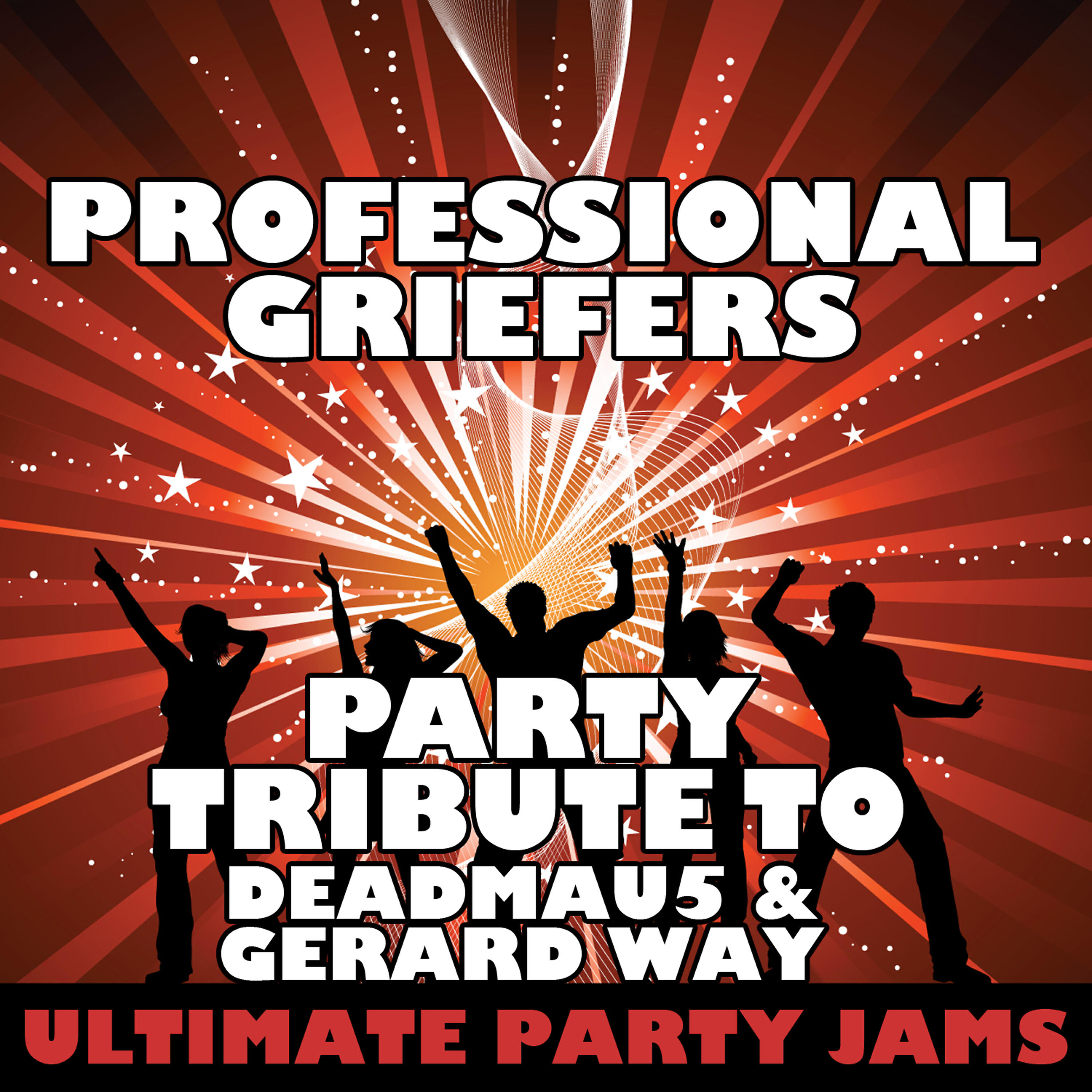 Ultimate Party Jams - Professional Griefers (Party Tribute to Deadmau5 & Gerard Way)