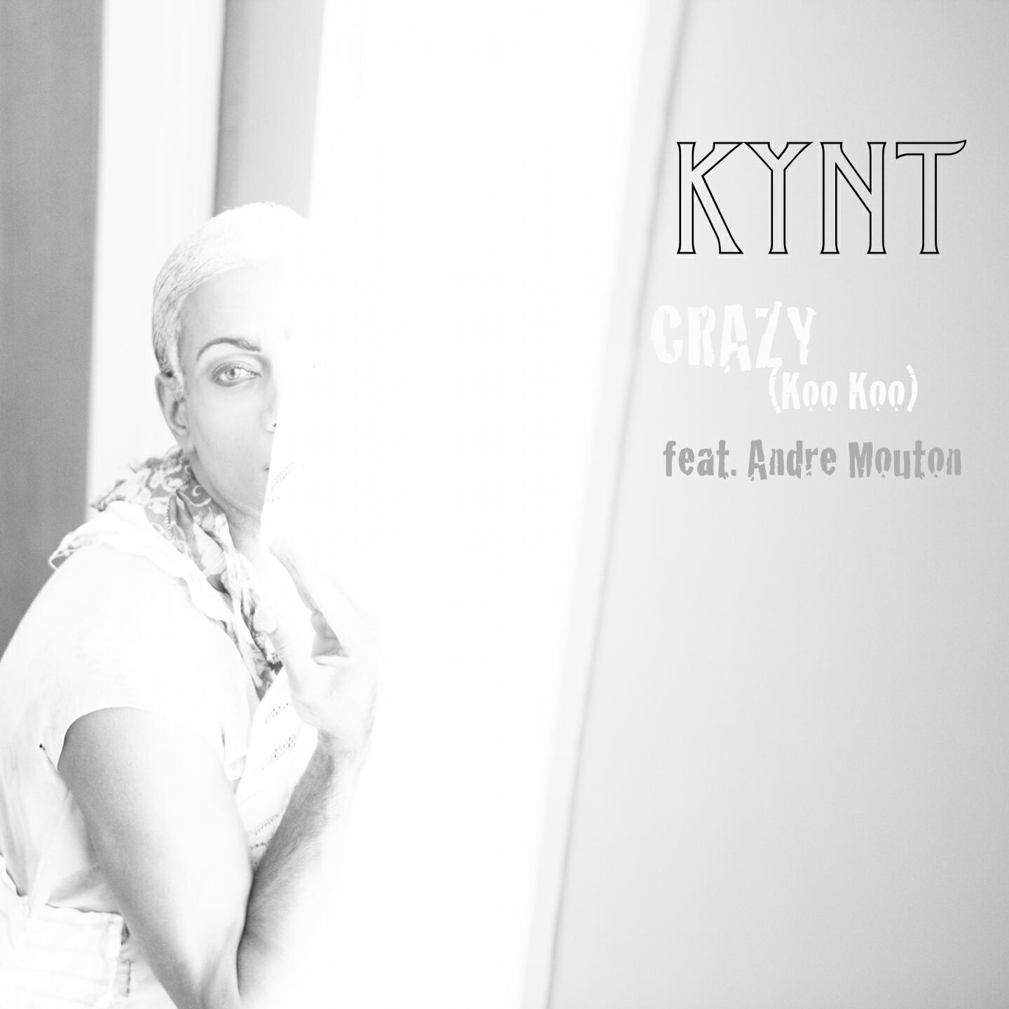 Kynt - Crazy (Koo Koo) (Fred De F (R&B Radio Edit))