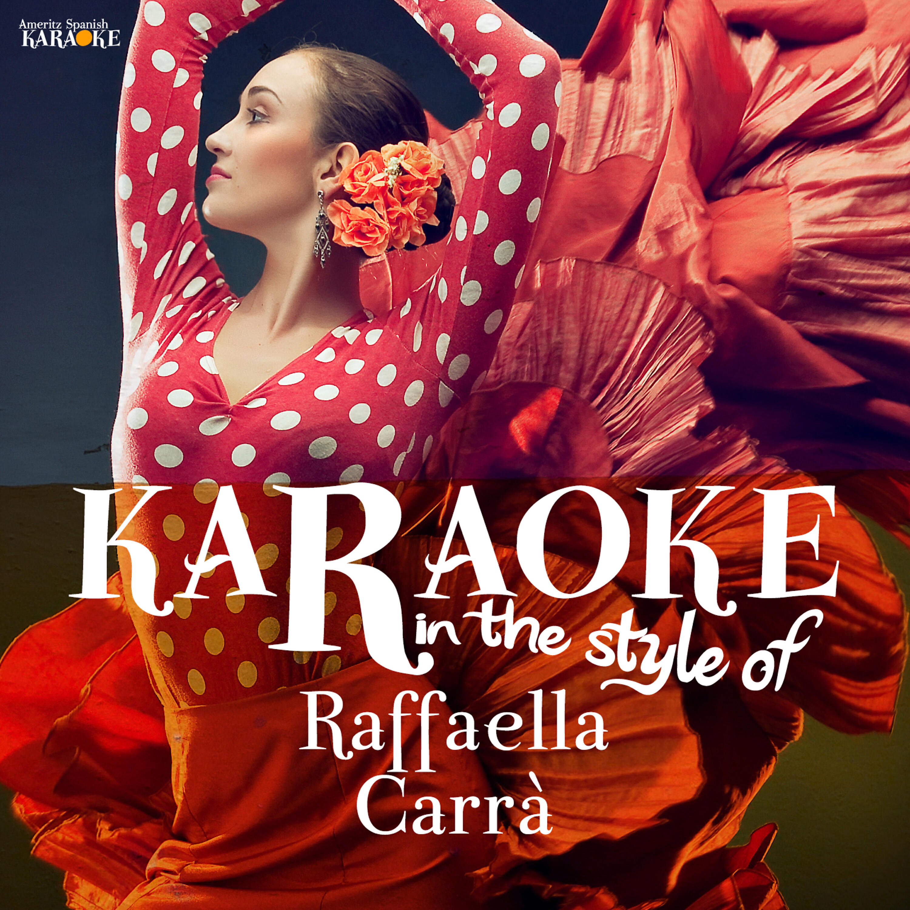 Ameritz Spanish Karaoke - Popurri Raffaella Carra Mix (Karaoke Version)