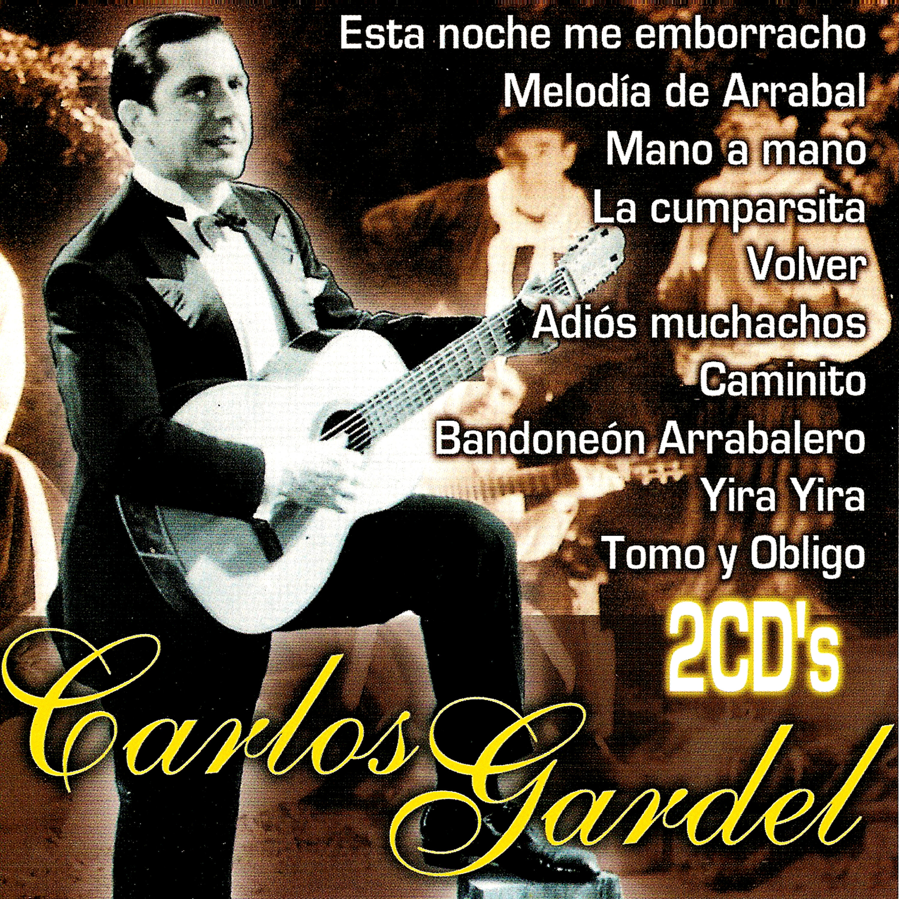 Carlos Gardel - Tomo y obligo