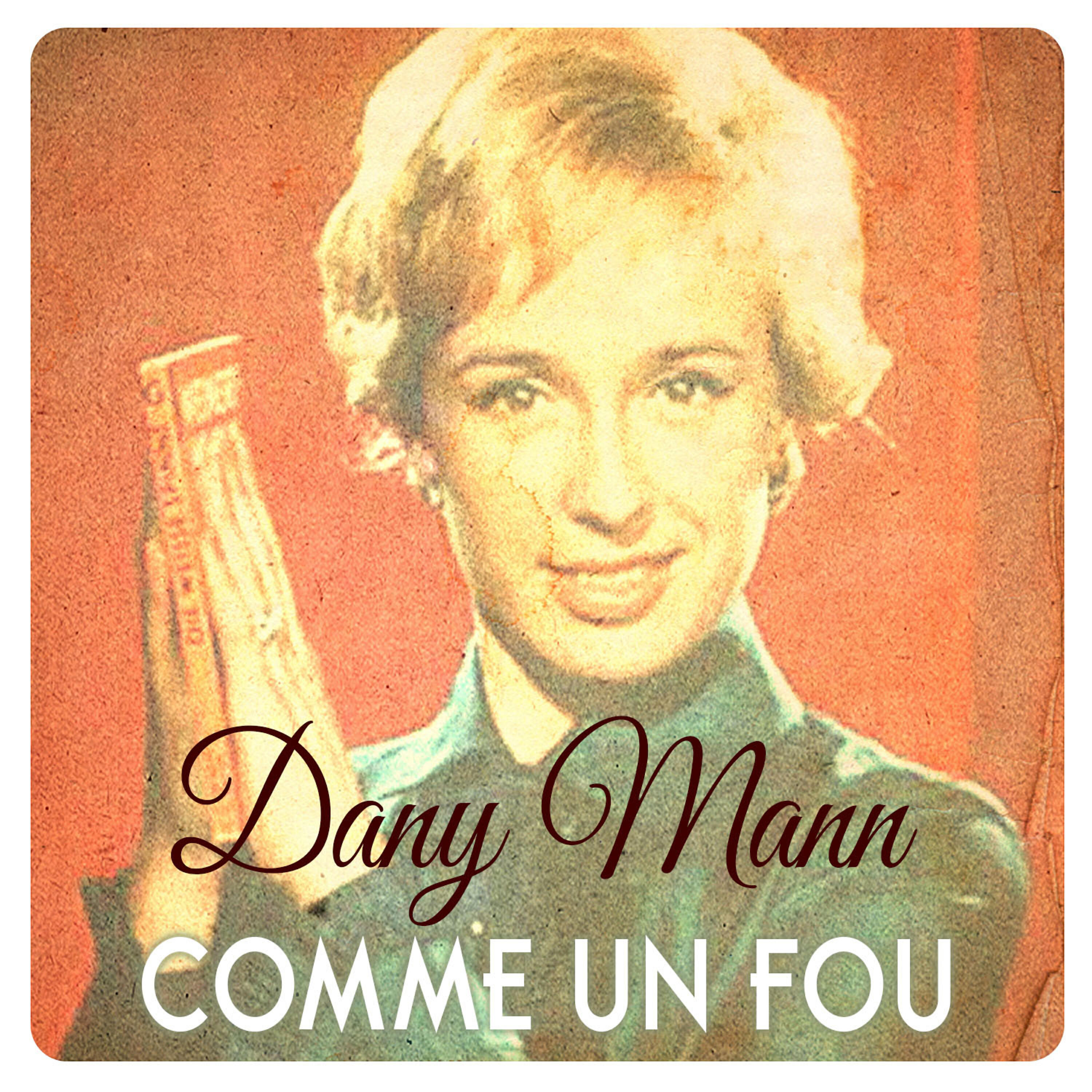 Dany Mann - Twist Twist Baby