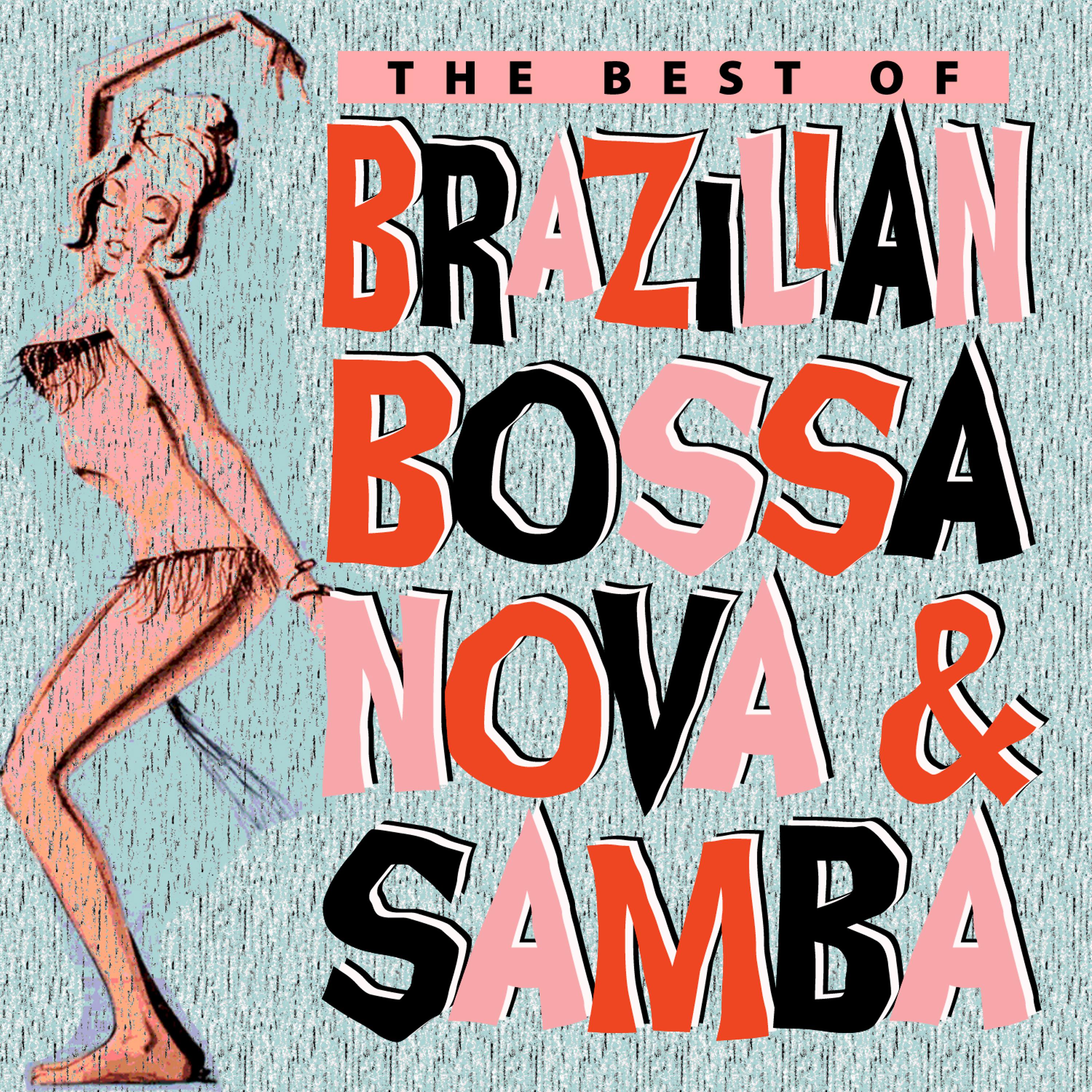 Постер альбома The Best of Brazilian Bossa Nova & Samba