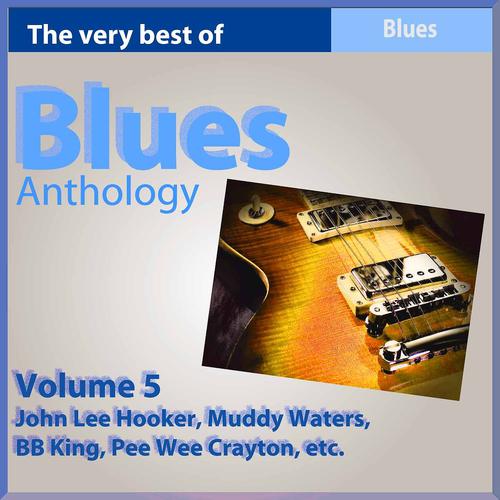 Постер альбома Blues Anthology, Vol. 5