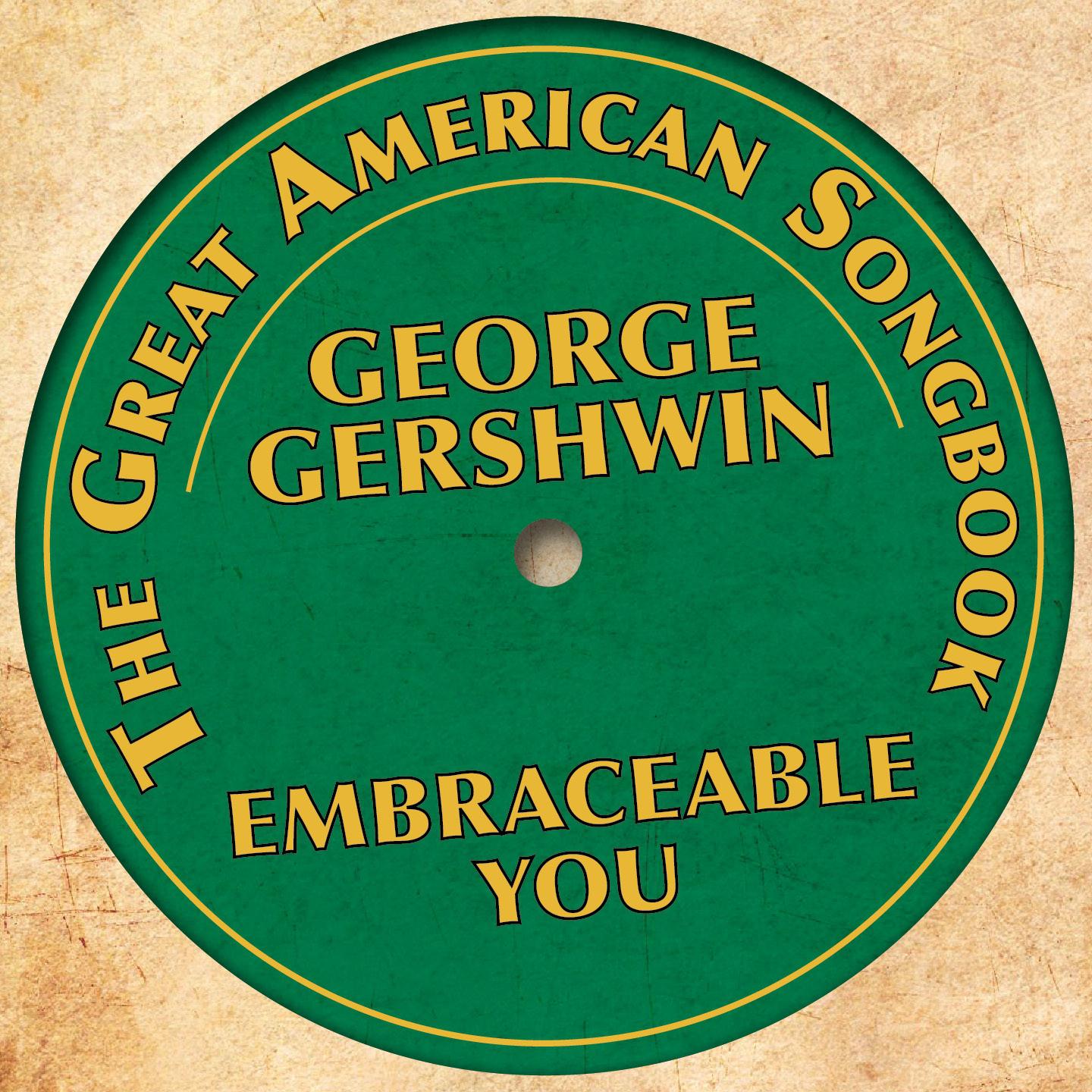 Постер альбома The Great American Songbook: George Gershwin