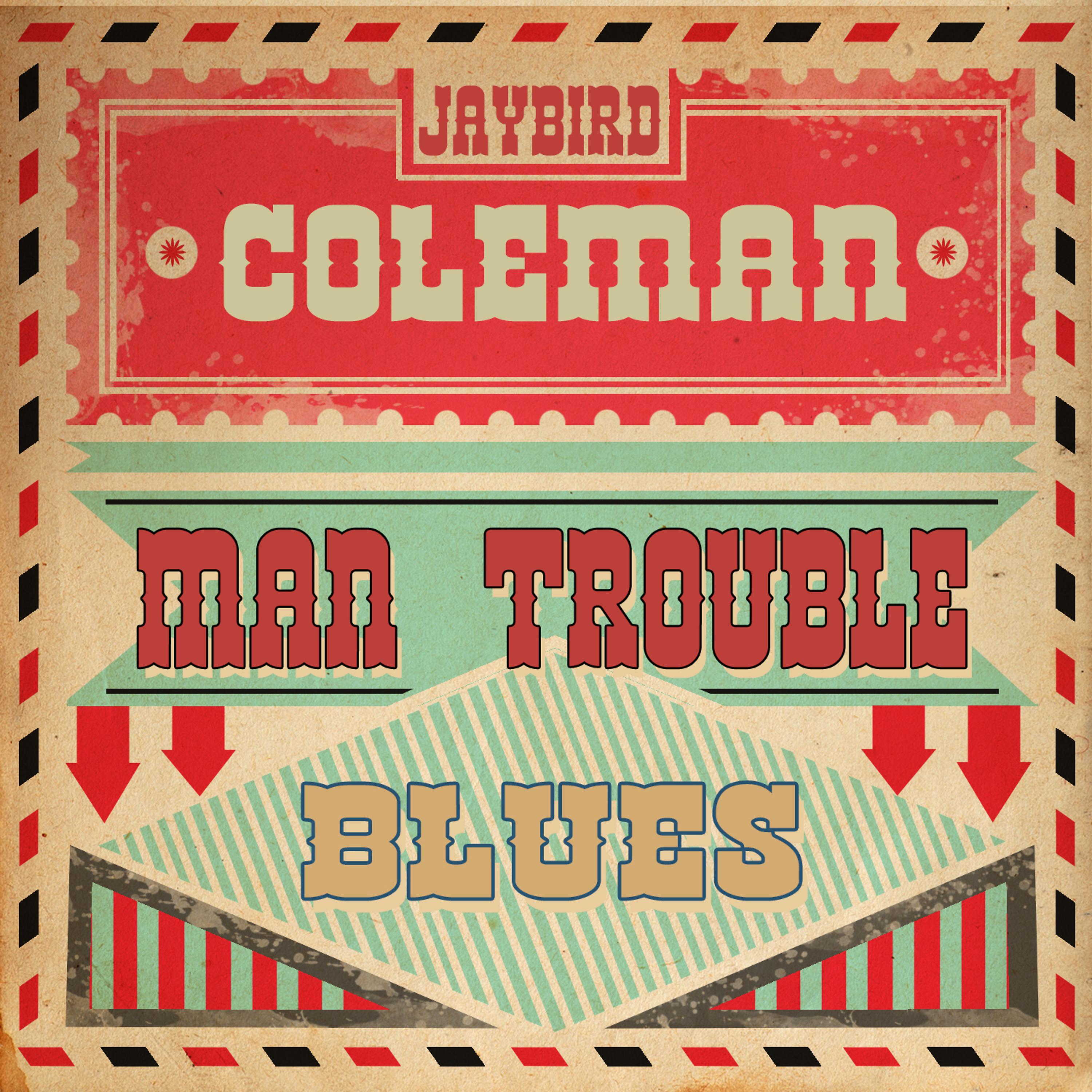 Постер альбома Man Trouble Blues