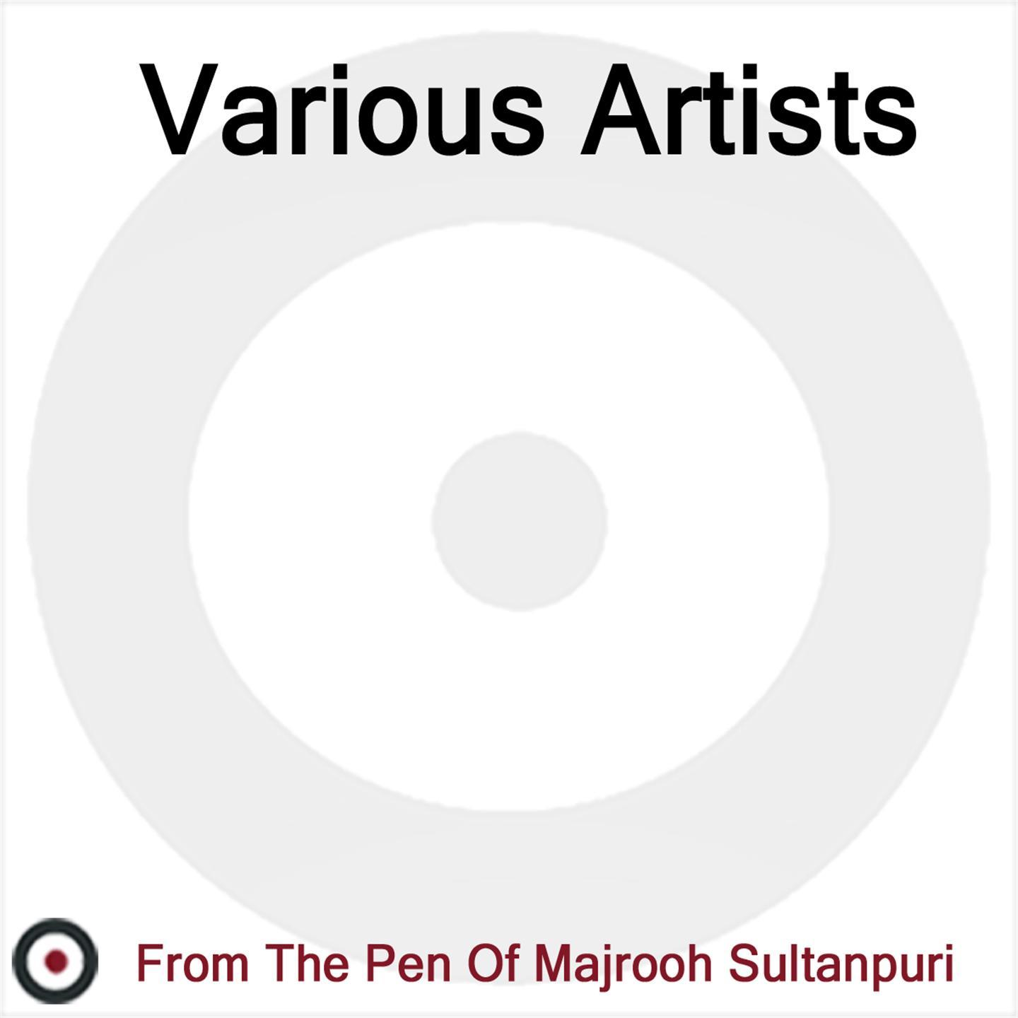 Постер альбома From the Pen of Majrooh Sultanpuri