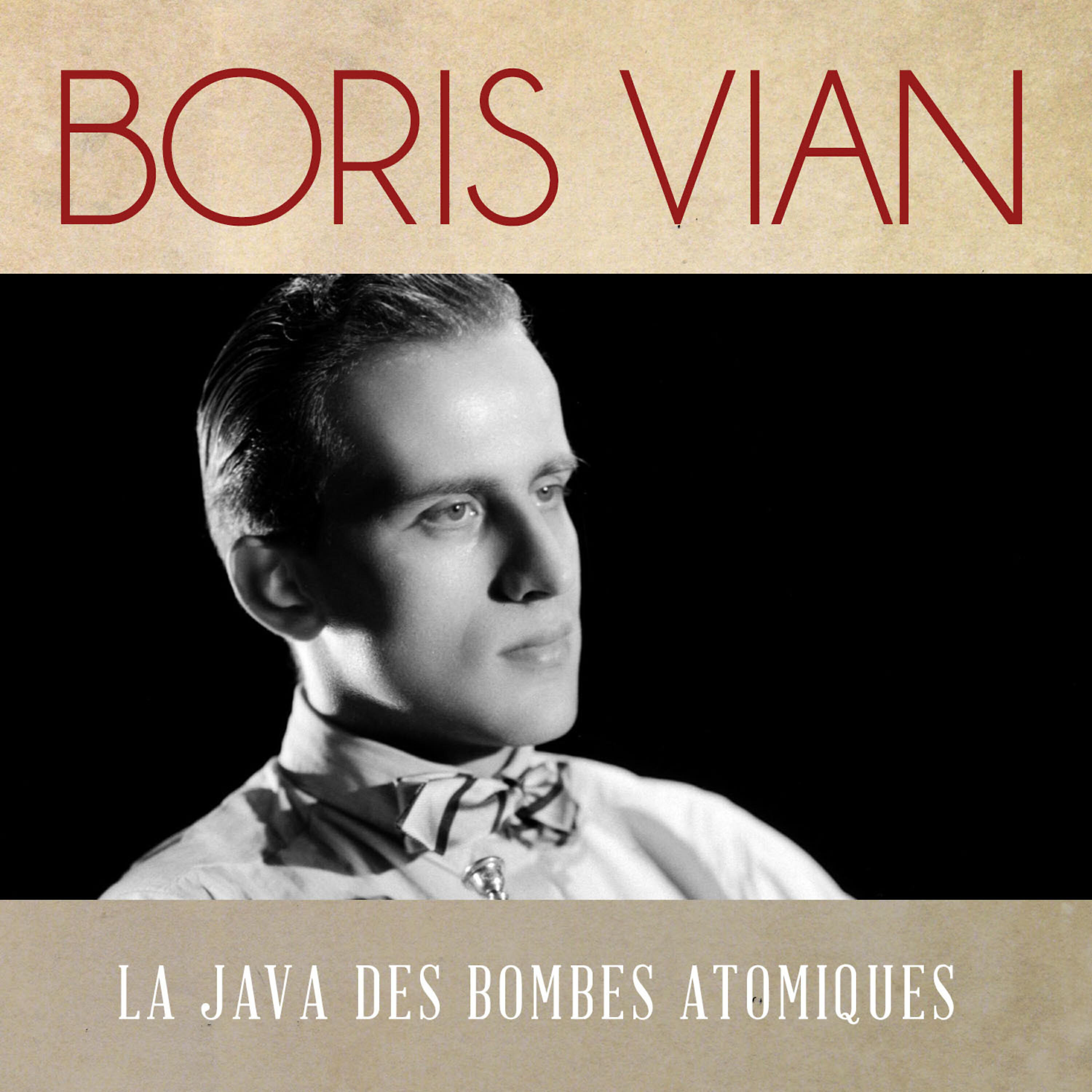 Boris Vian - La java des bombes atomiques