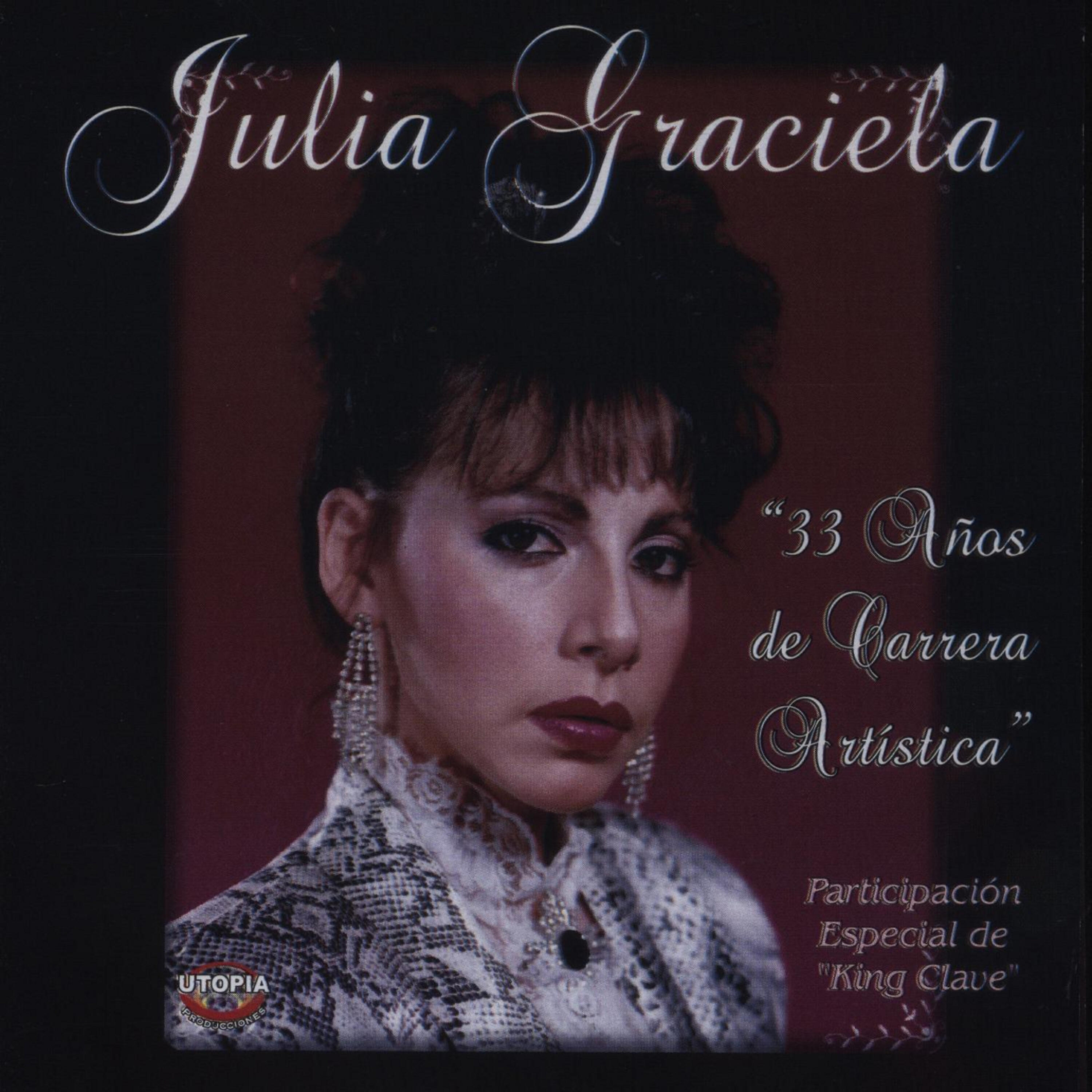 Julia Graciela - Qué Es Lo Que Nos Pasa
