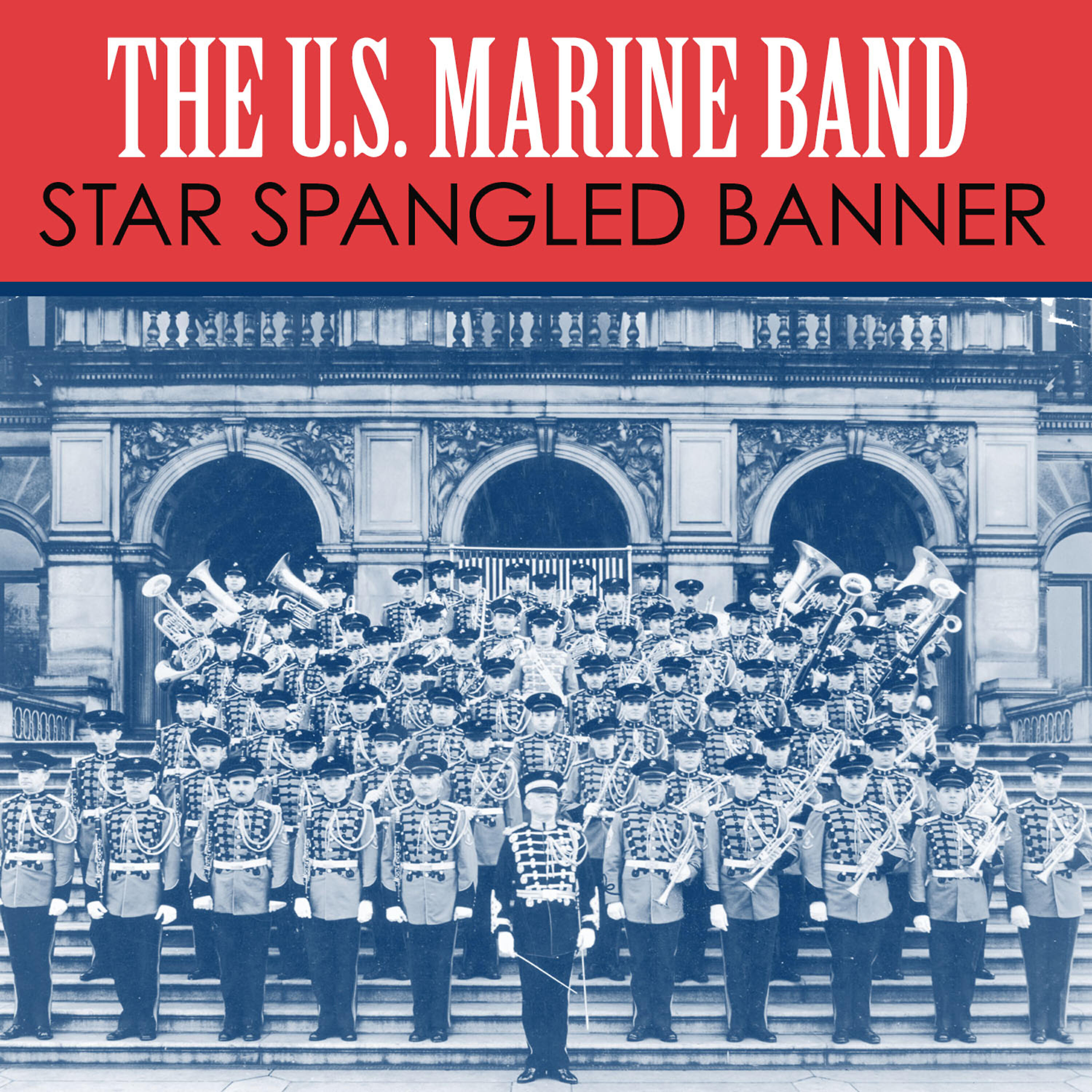 The U.S. Marine Band - Star Spangled Banner