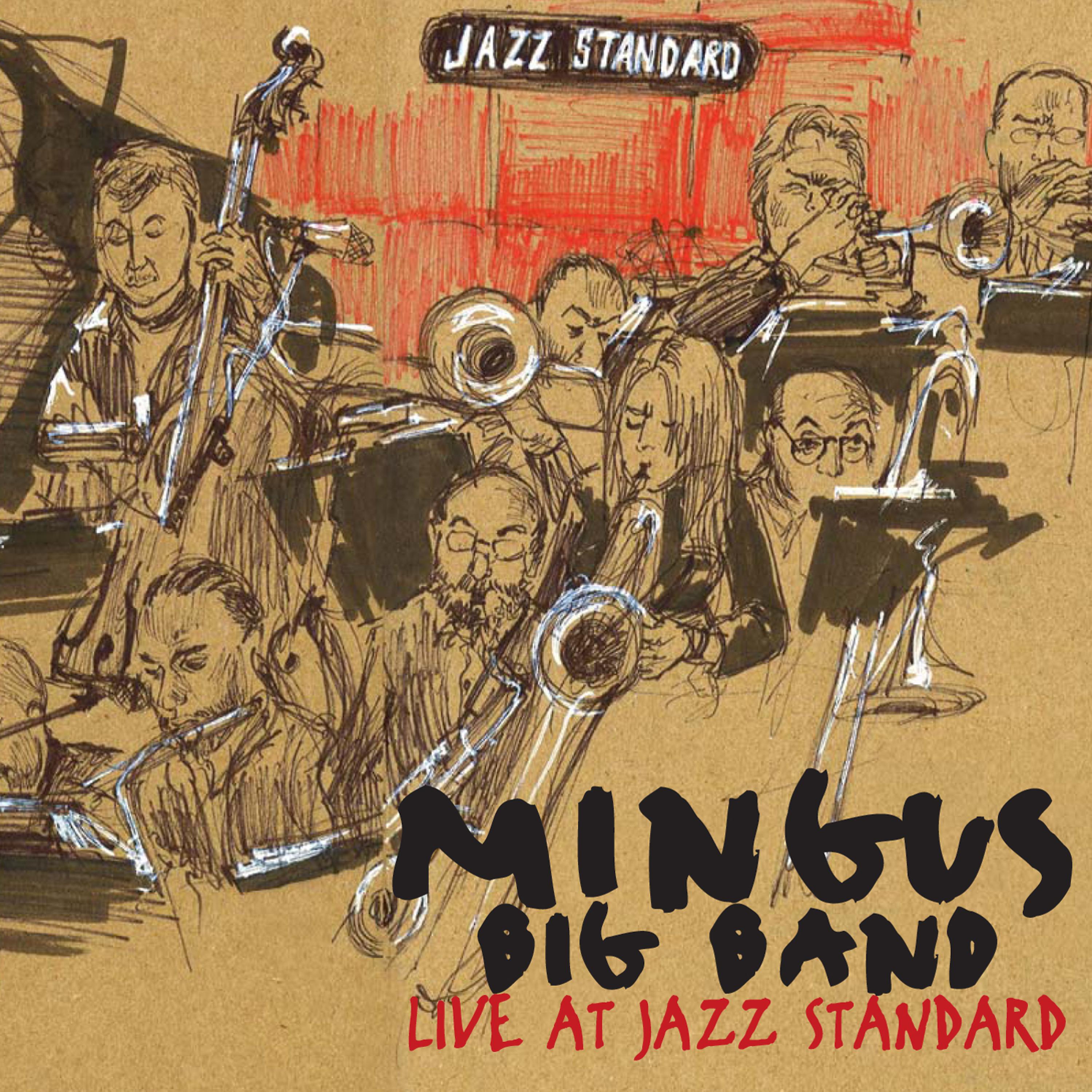 Постер альбома Mingus Big Band Live at Jazz Standard