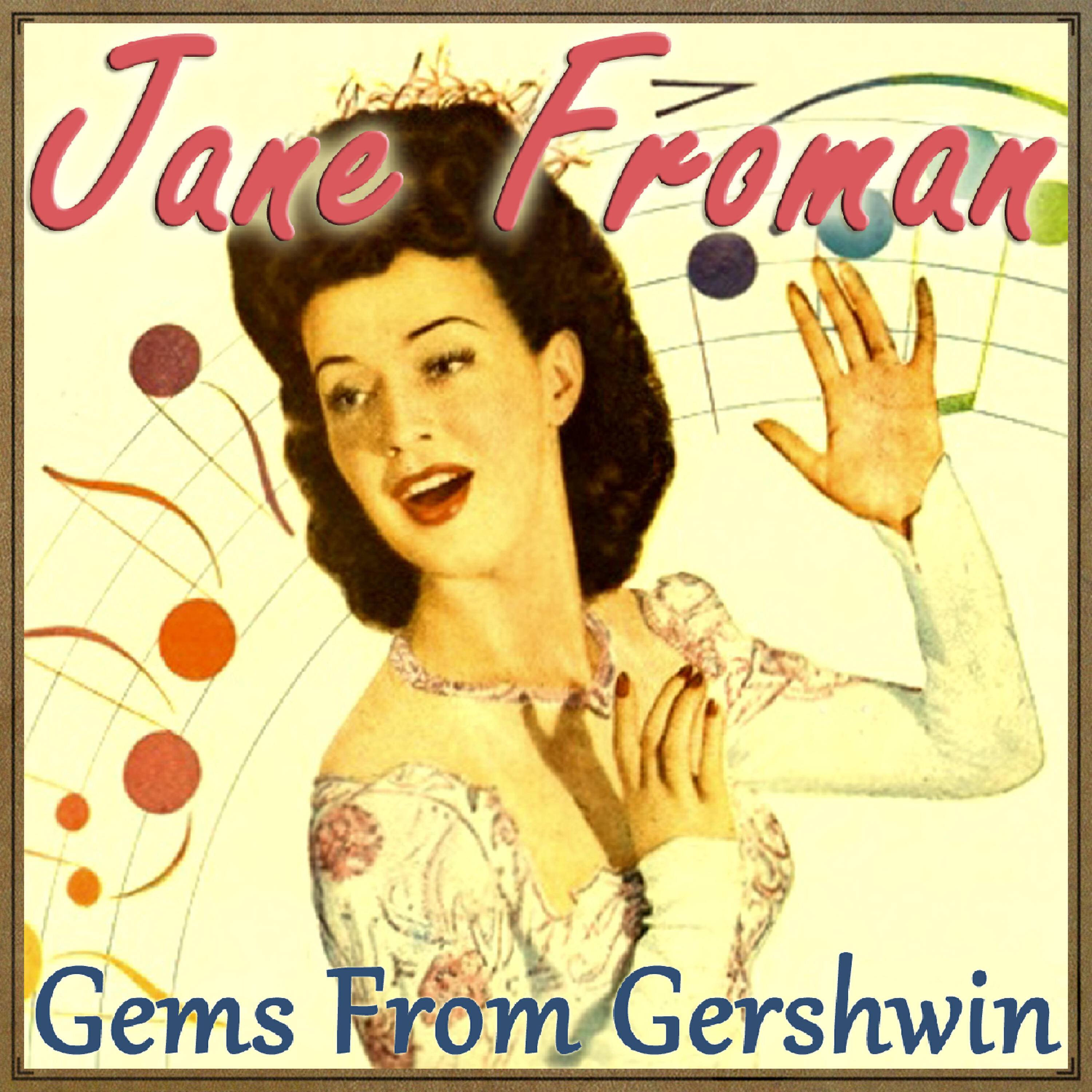 Jane Froman - Swanee / South Sea Isle / That Certain / Feeling / Somebody Loves Me