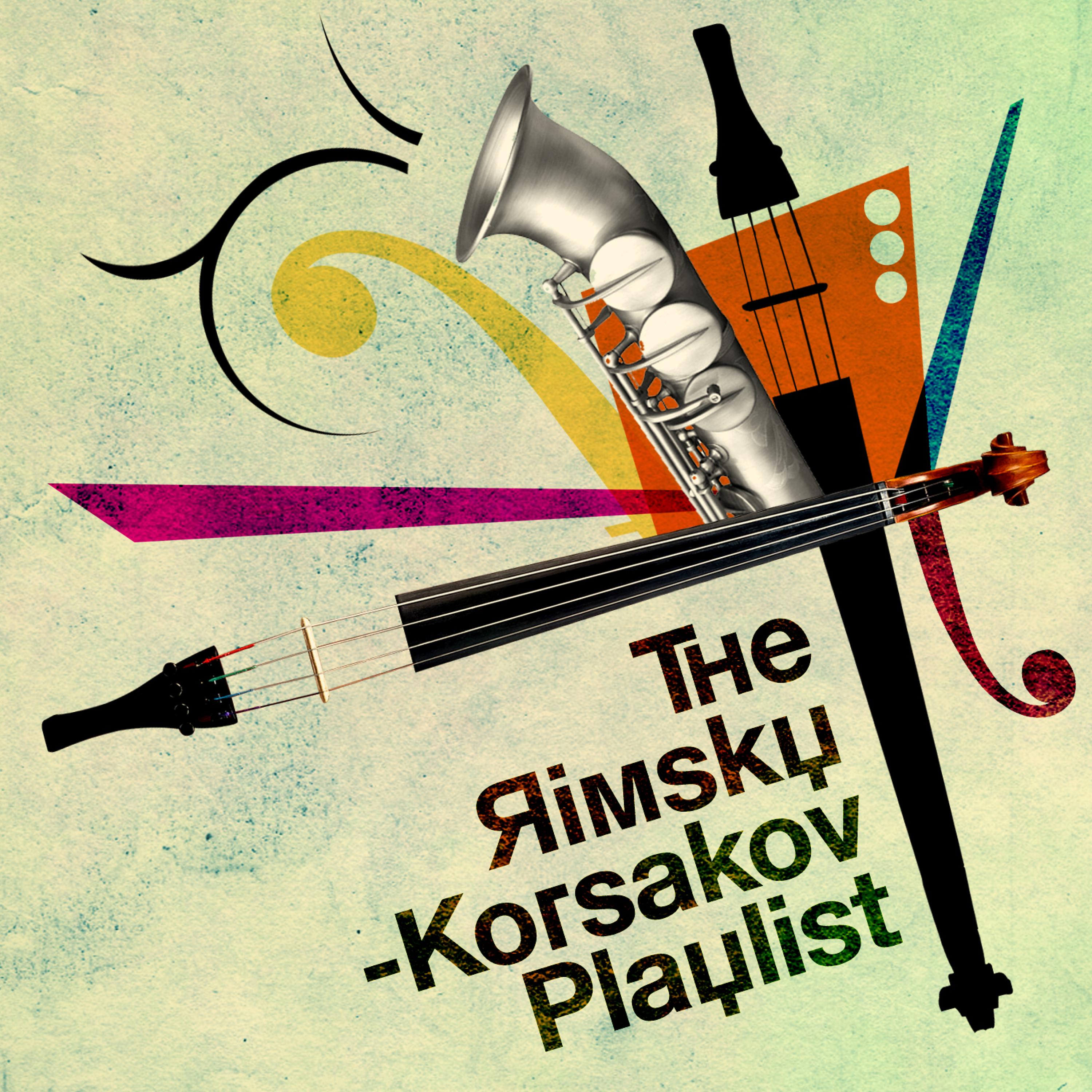 Постер альбома The Rimsky-Korsakov Playlist