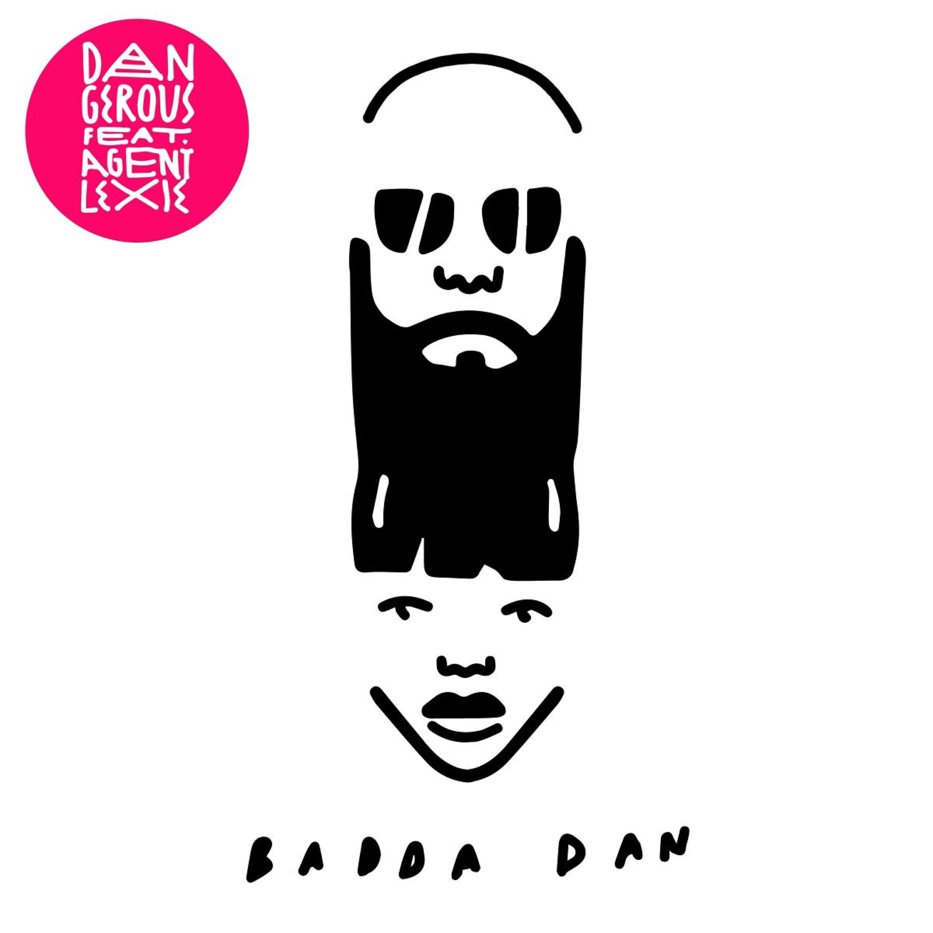 Dan Gerous - Badda Dan (Crux Soundsystem Remix)