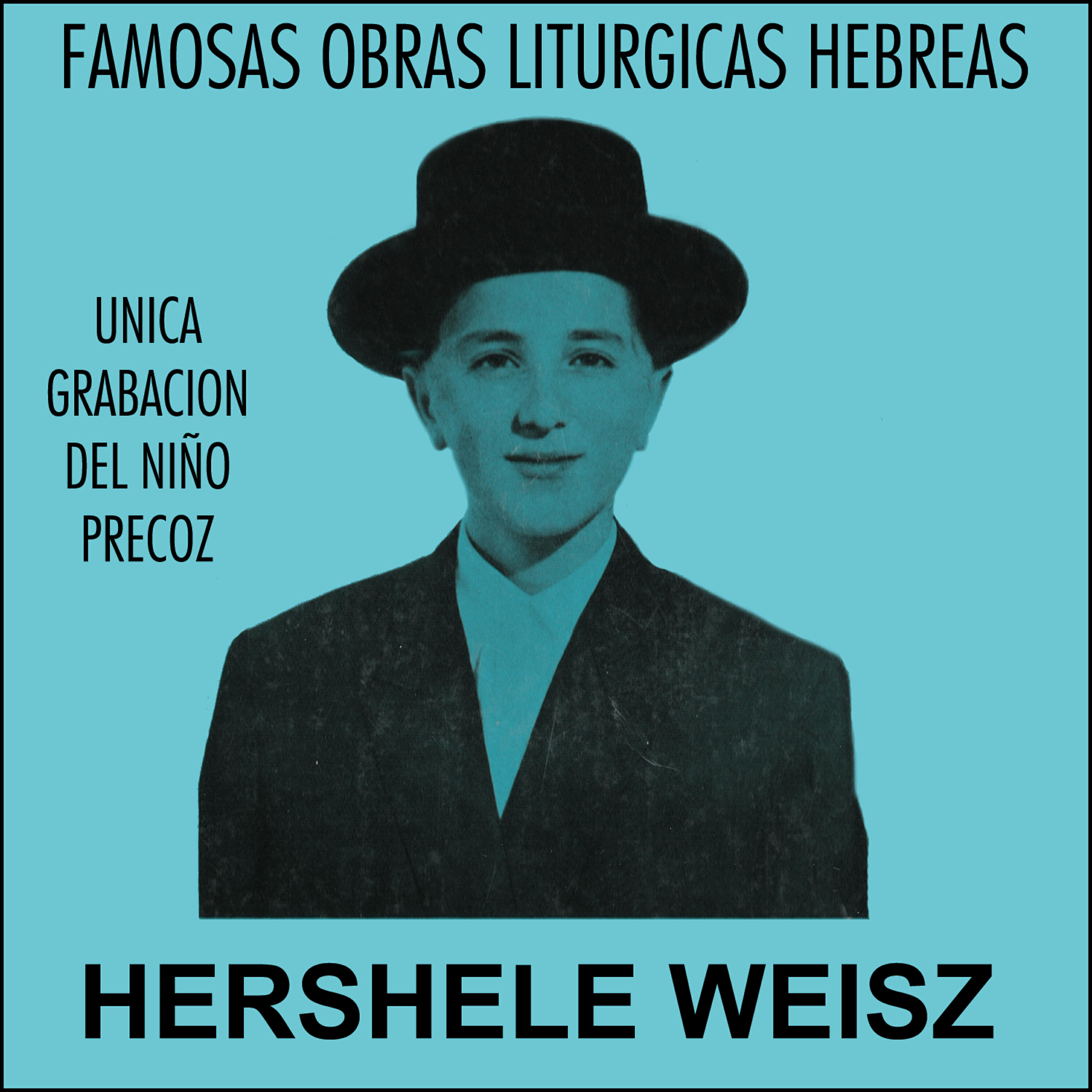Hershele Weisz - Shema Israel