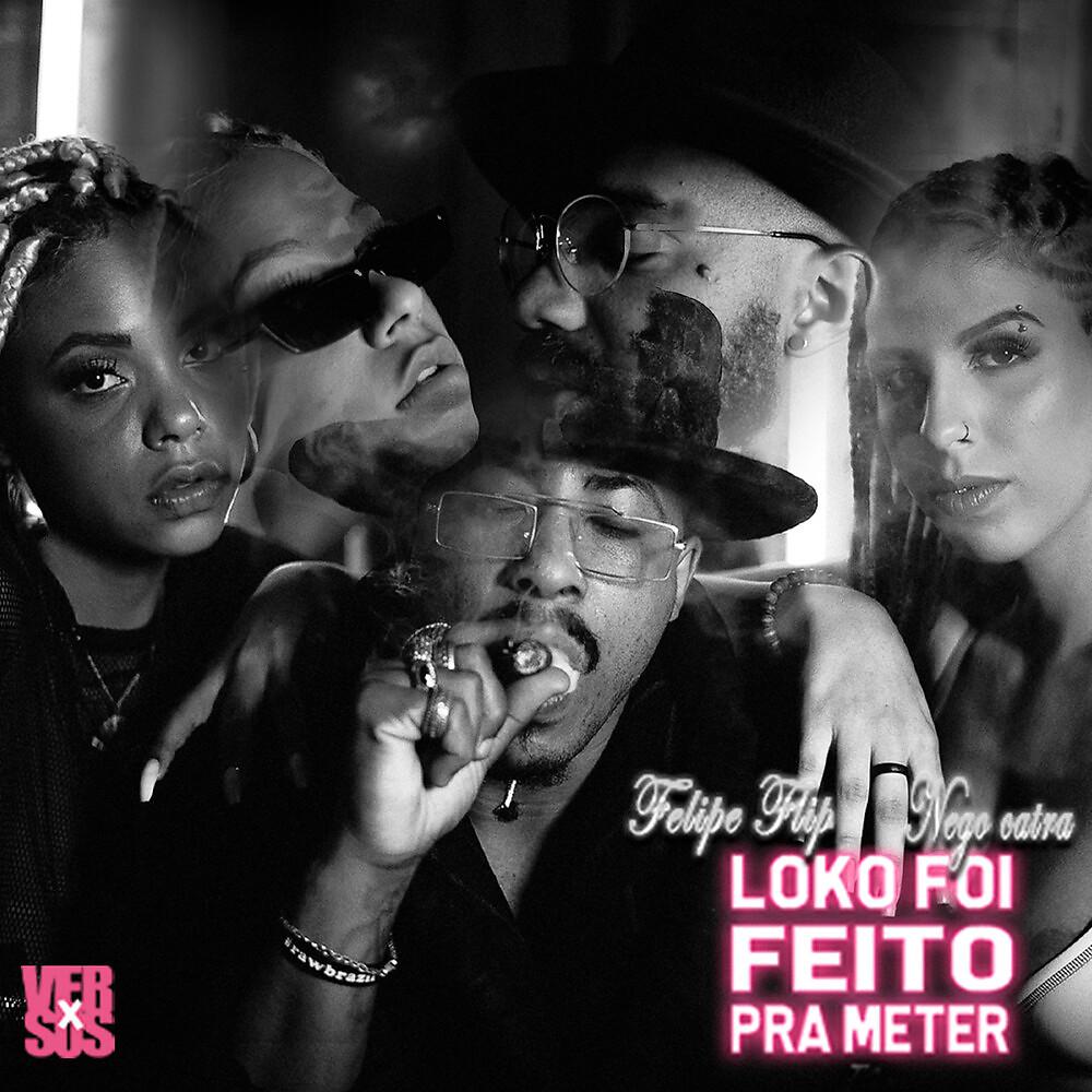 Постер альбома Loko Foi Feito Pra Meter