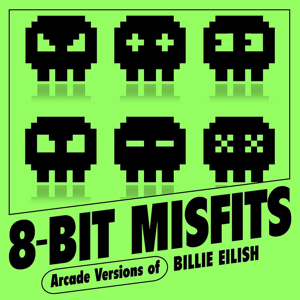 Постер альбома Arcade Versions of Billie Eilish