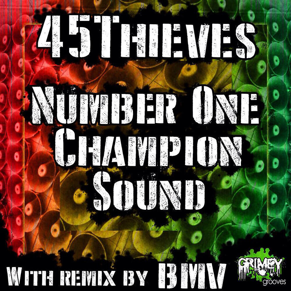 45Thieves - Number One Champion Sound