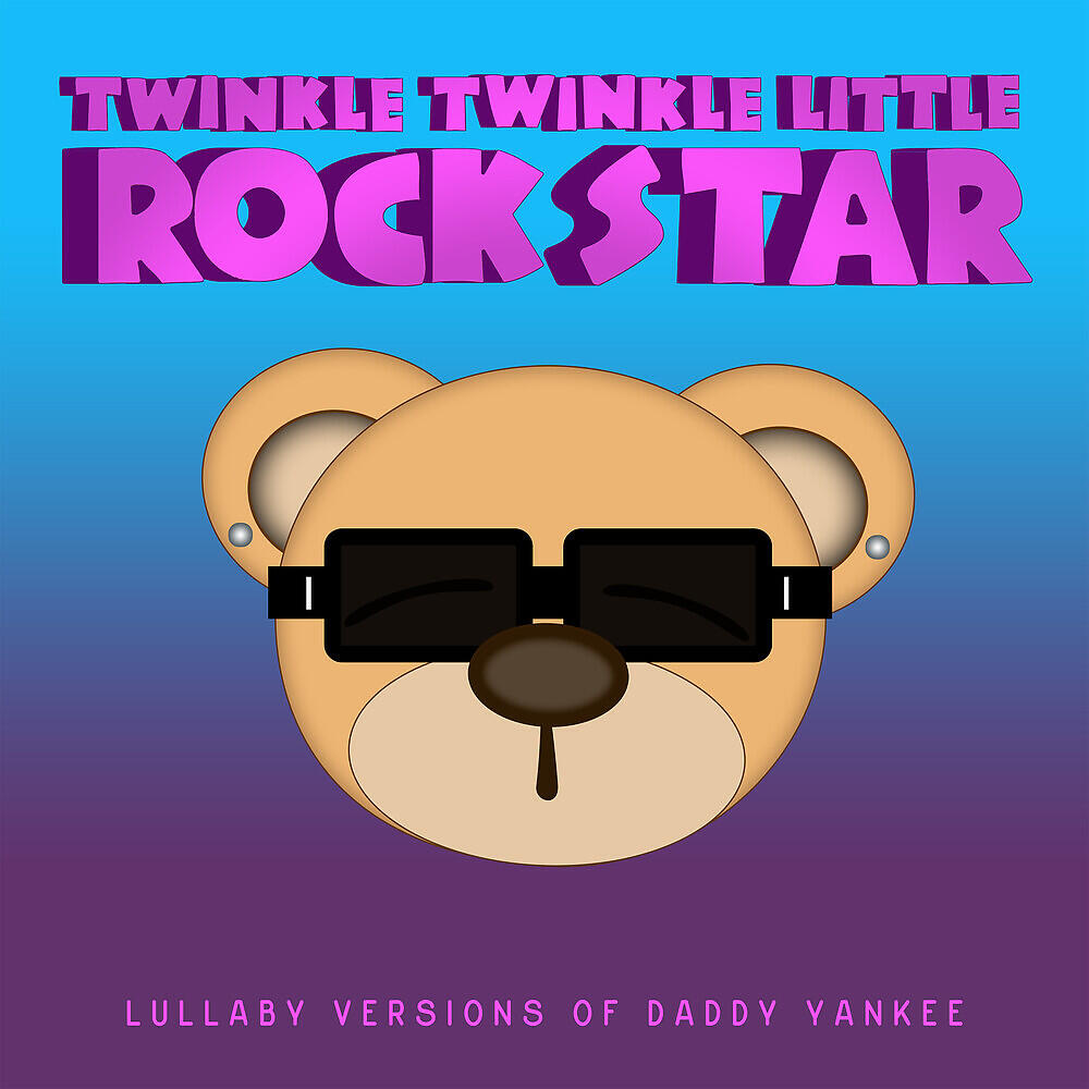 Twinkle Twinkle Little Rock Star - Definitivamente