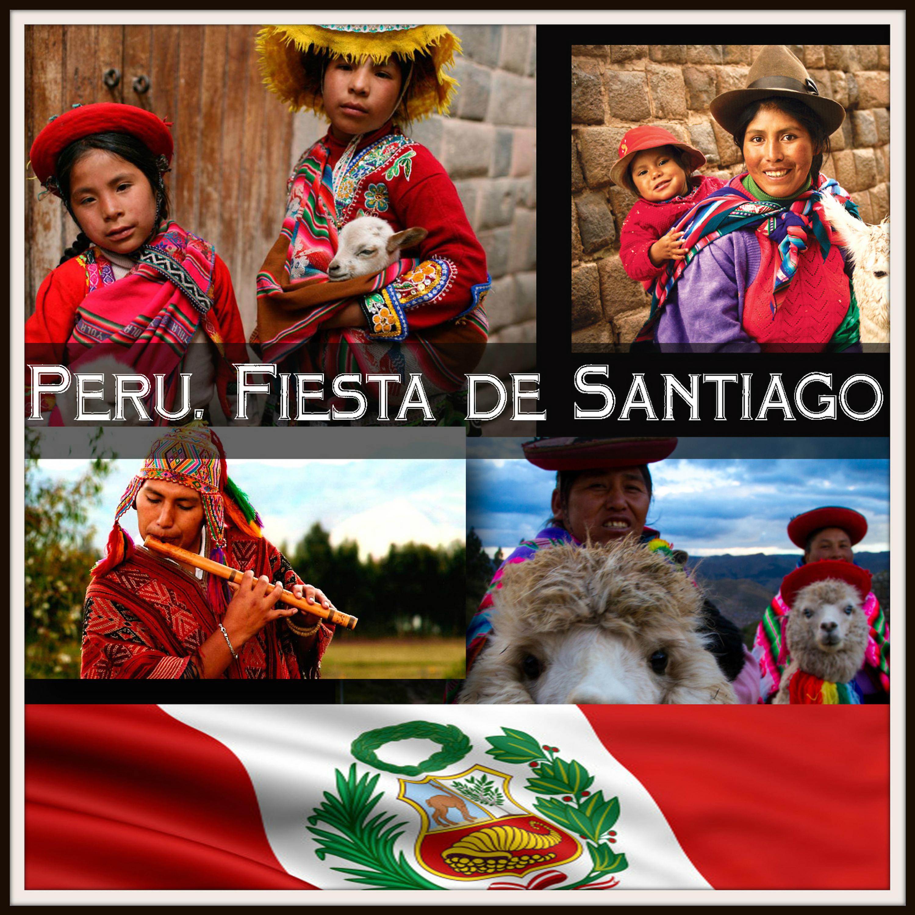 Постер альбома Peru, Fiesta de Santiago