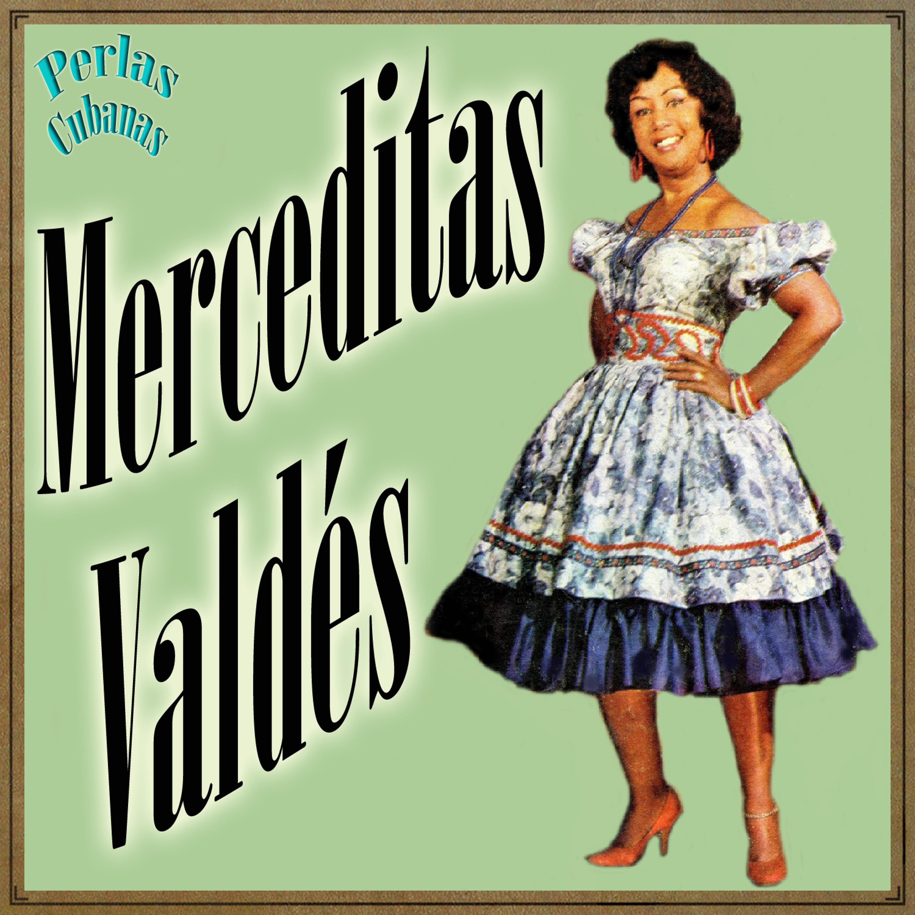 Постер альбома Perlas Cubanas: Merceditas Valdés