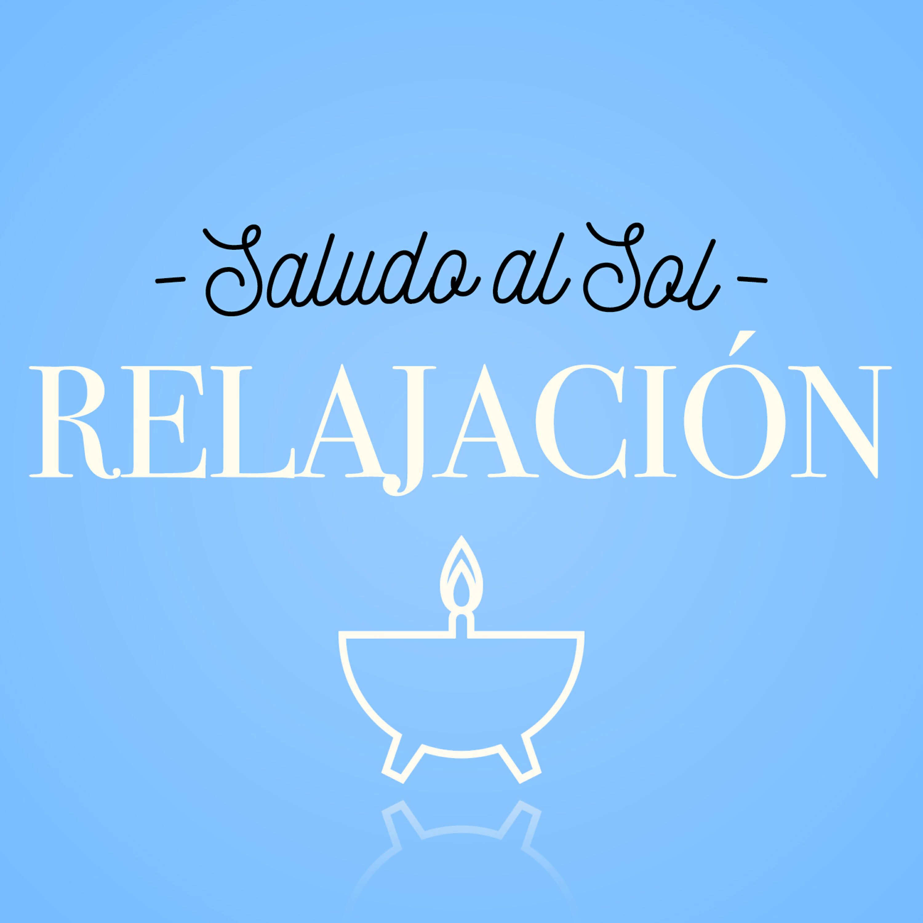 Saludo al Sol Sonido Relajacion - Maat