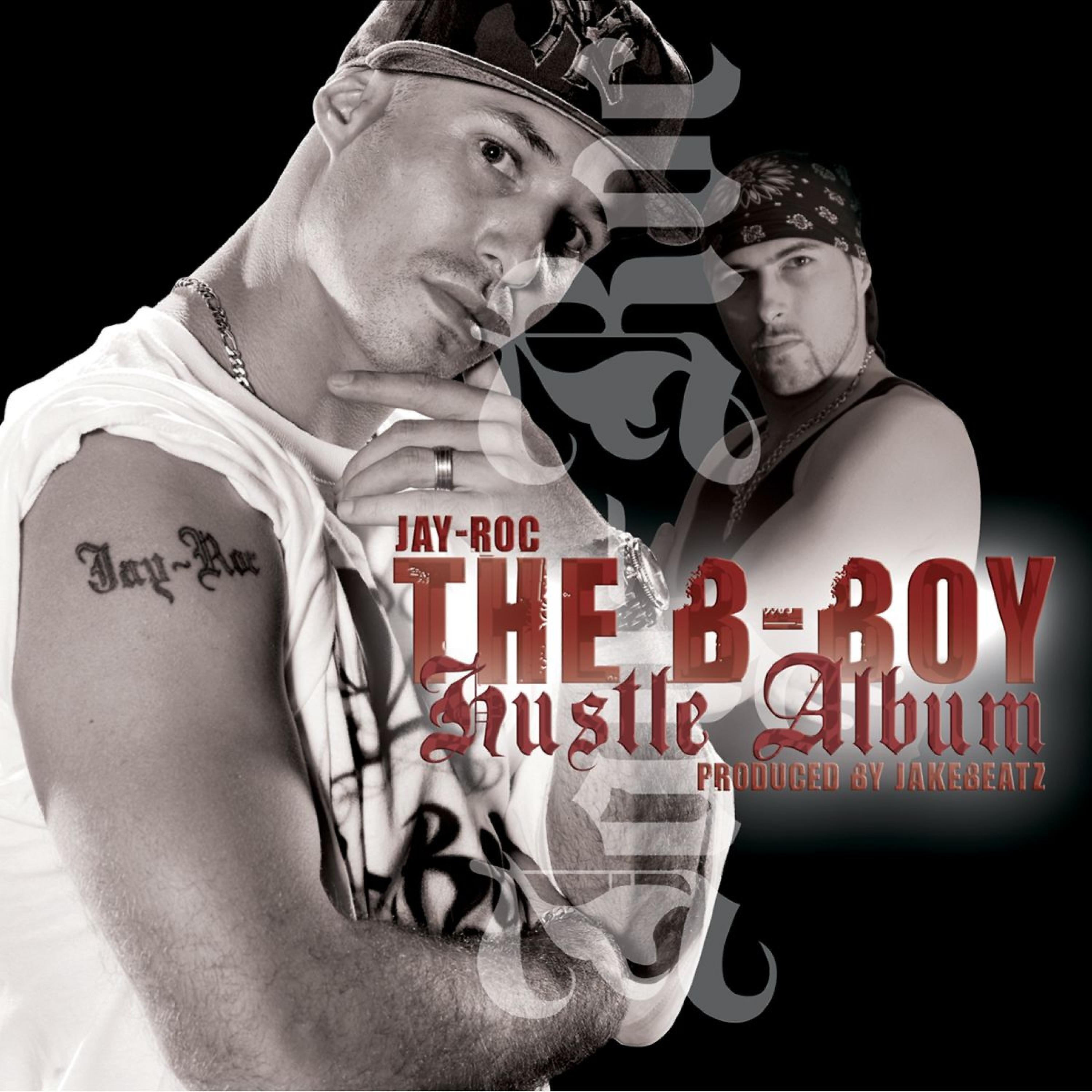 Постер альбома The B-Boy Hustle Album