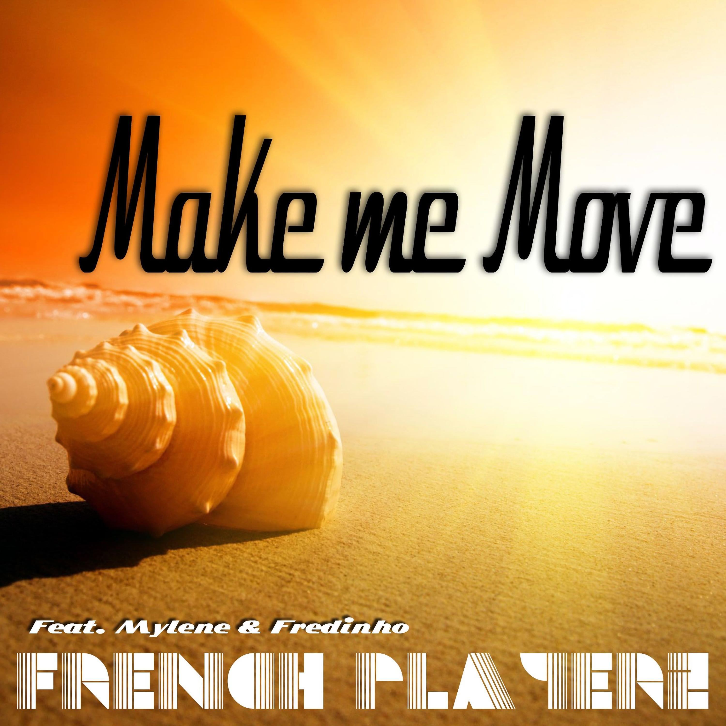 Постер альбома Make Me Move
