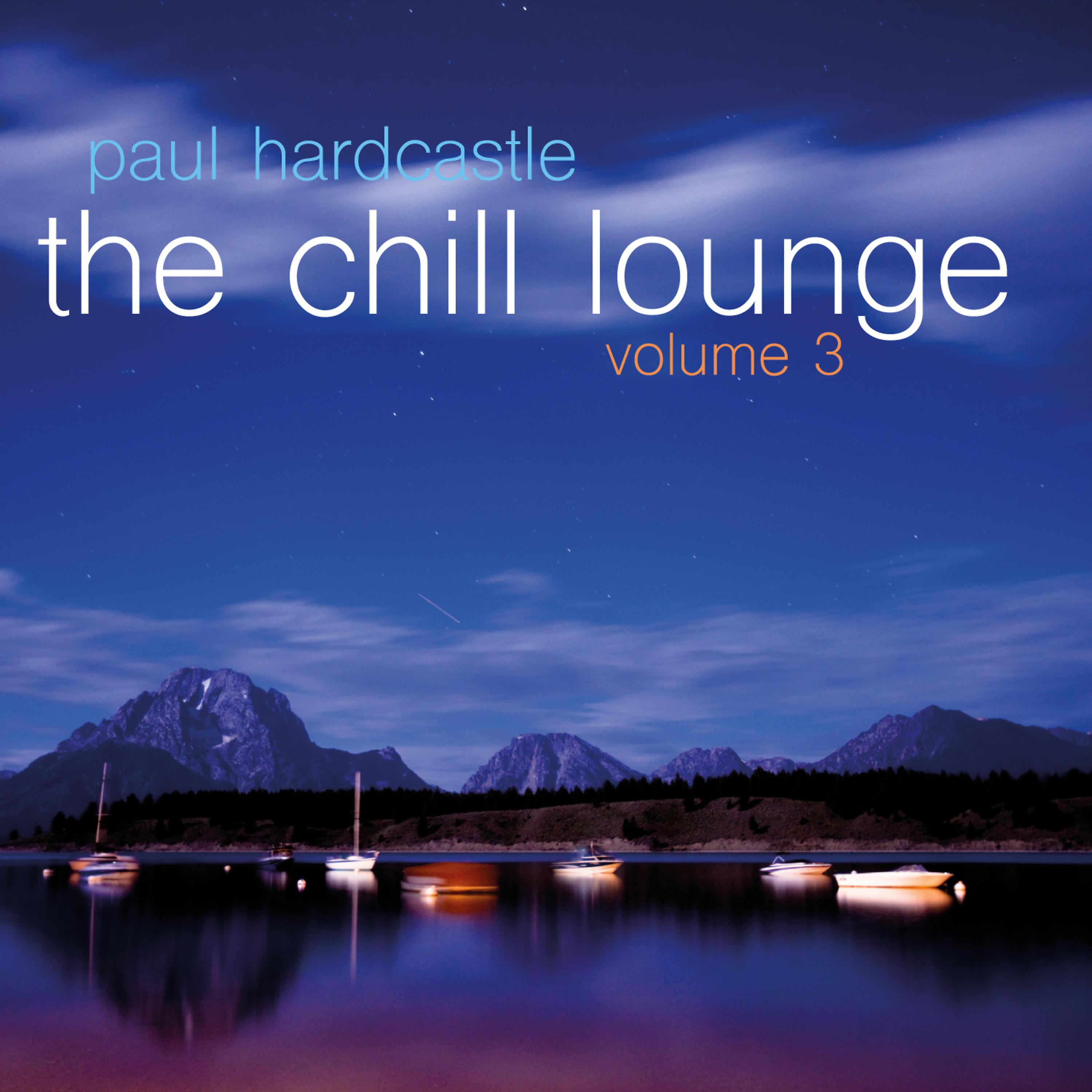 Постер альбома The Chill Lounge, Vol. 3