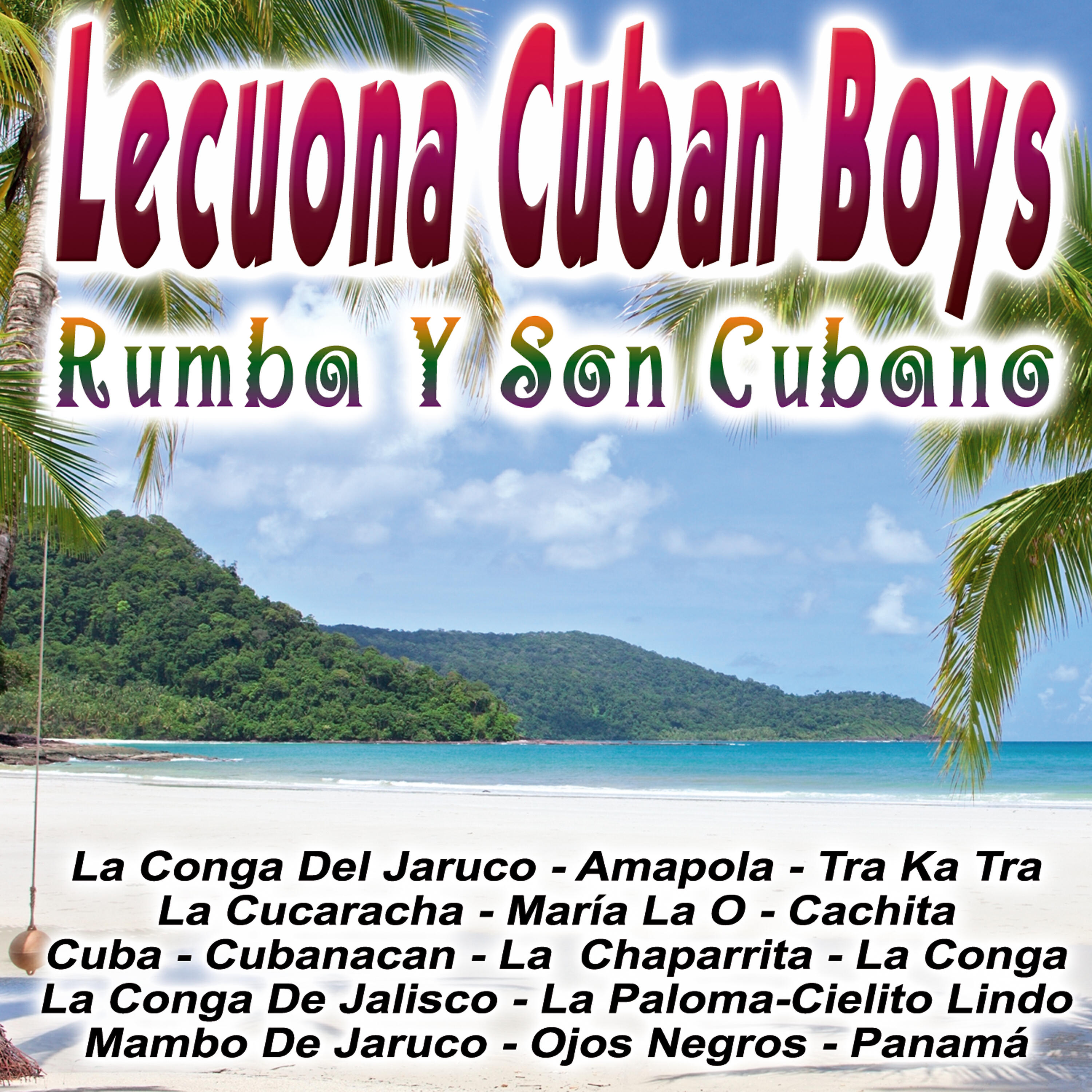 Lecuona Cuban Boys - Mambo De Jaruco