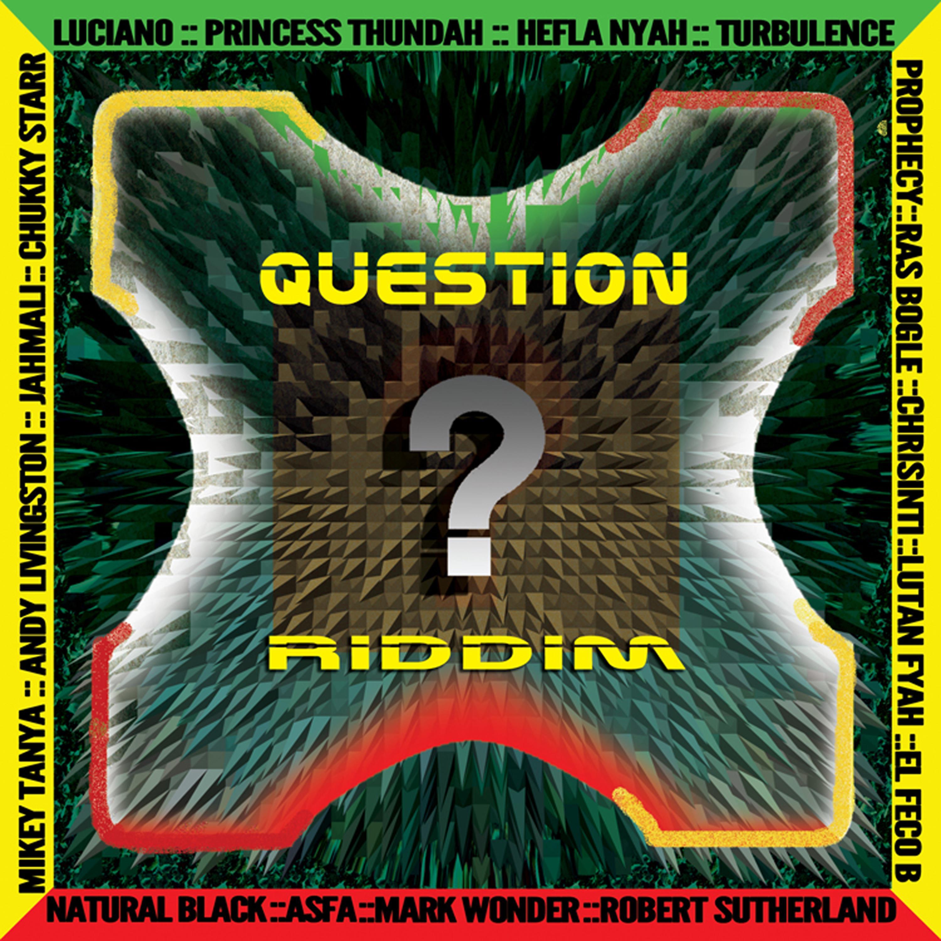 Постер альбома Question Riddim