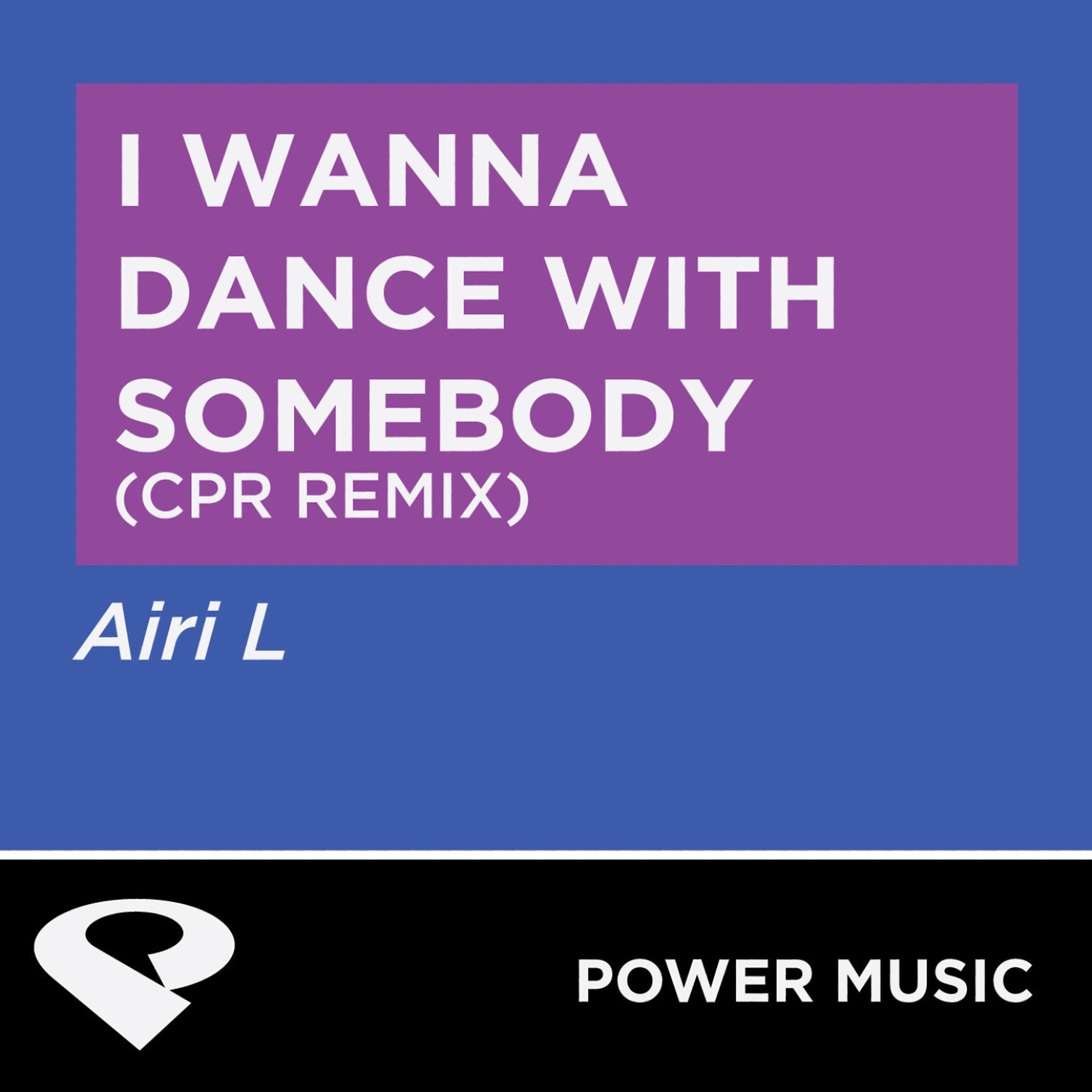 Постер альбома I Wanna Dance with Somebody - Single