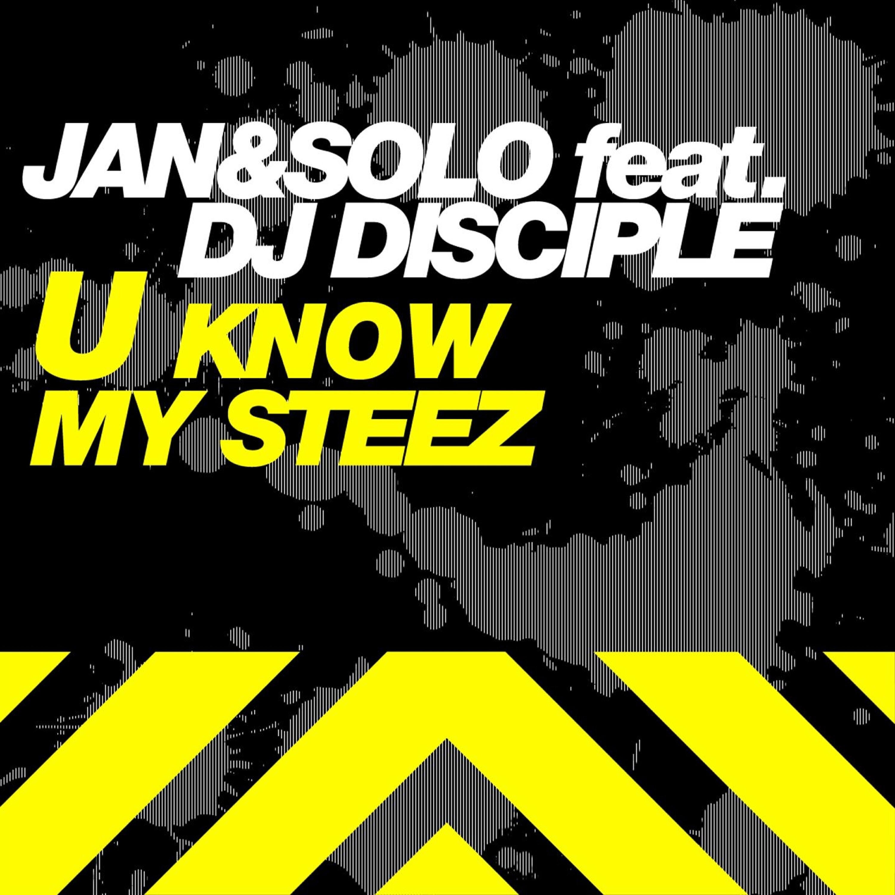 Jan Solo - U Know My Steez (Radio Edit)