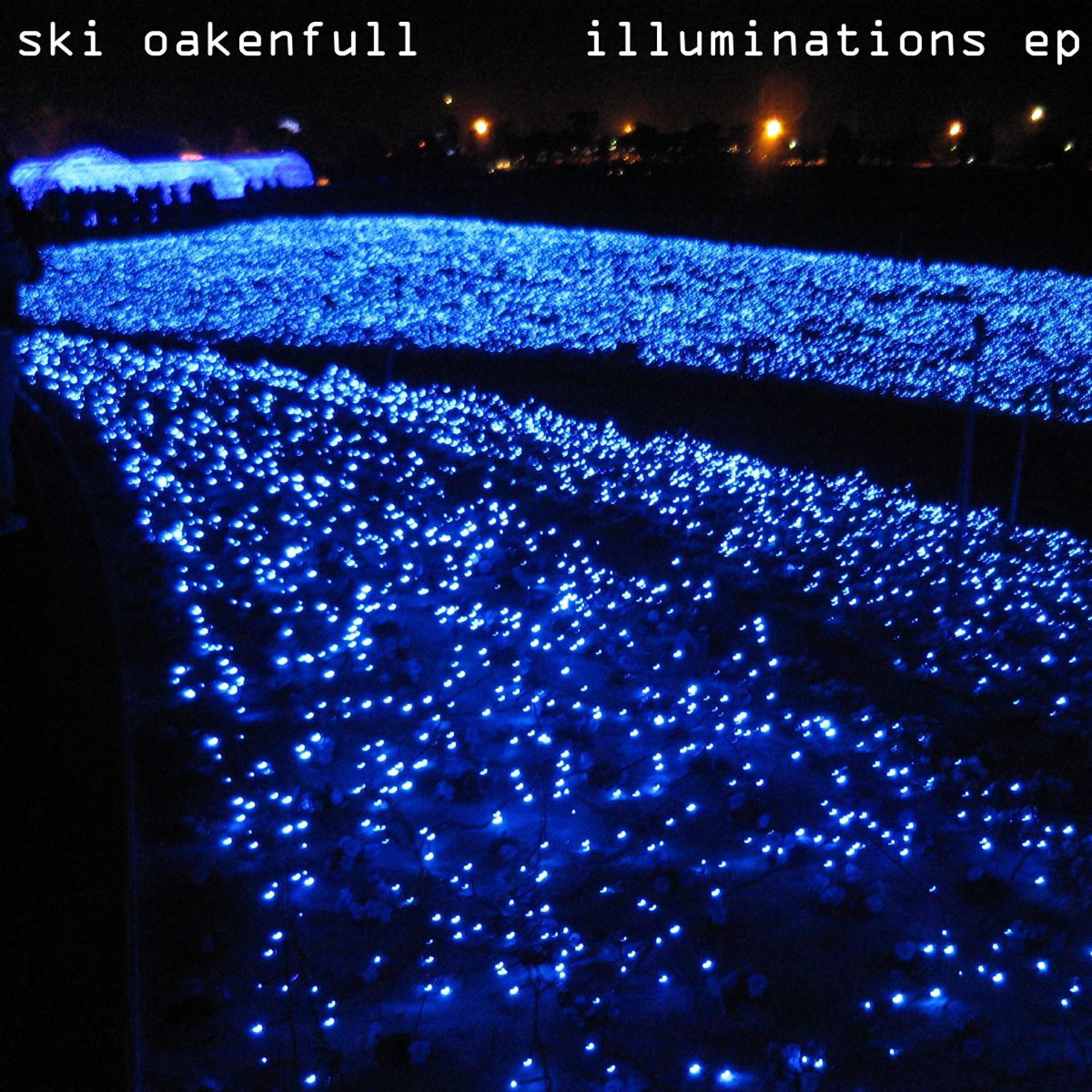 Ski Oakenfull - Illuminations (Ayota Mix)