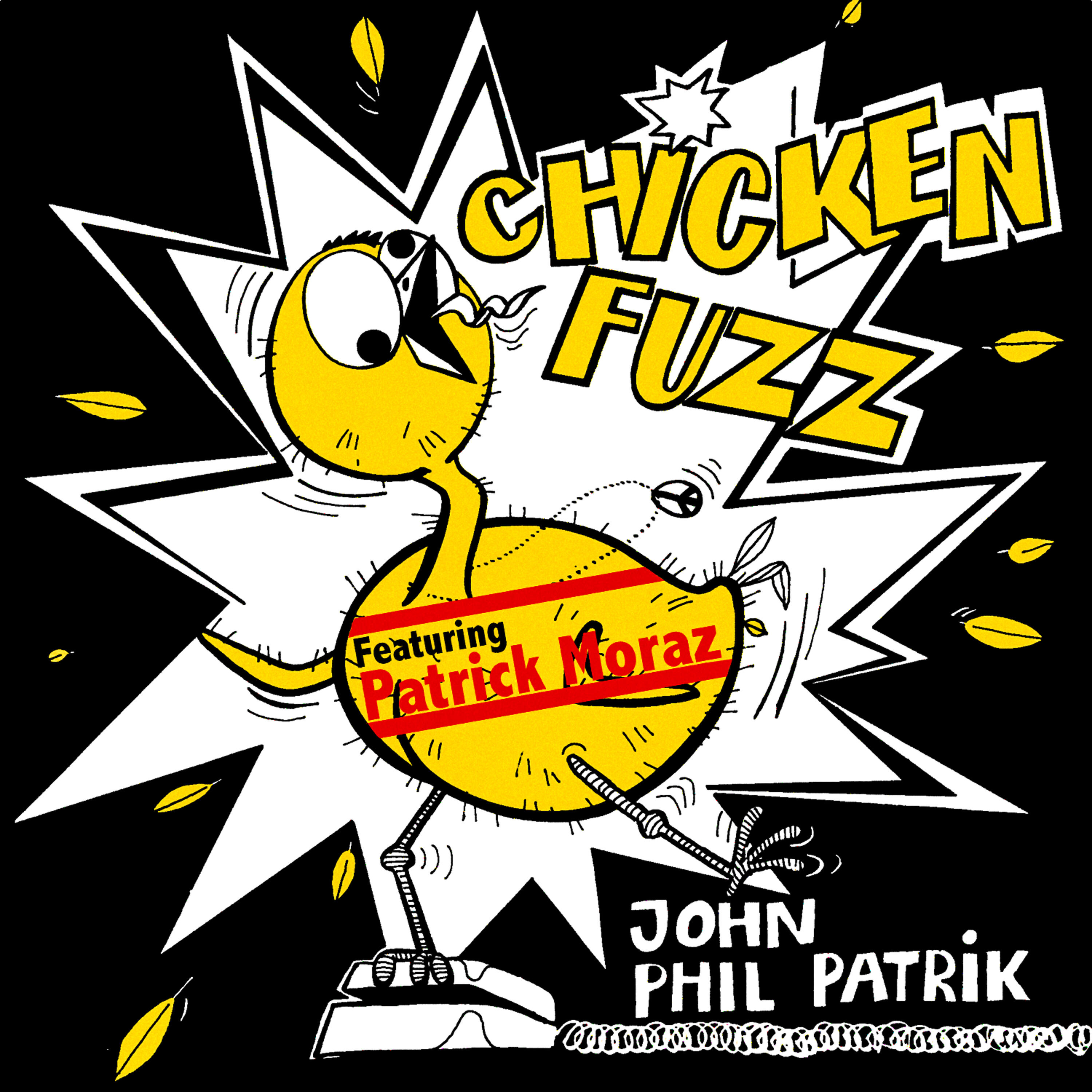 John Phil Patrik - Chicken Fuzz